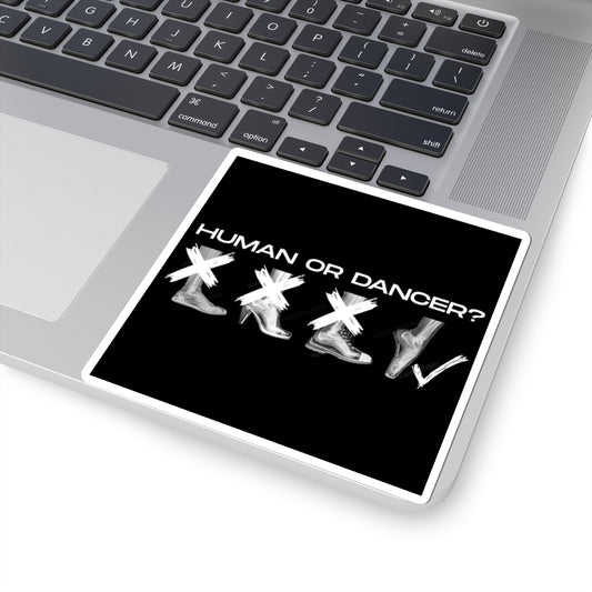 “Human or Dancer” Kiss-Cut Sticker – Ballet-Themed Vinyl Sticker with Cute X-Ray Foot Design for Dancers and Ballet Lovers