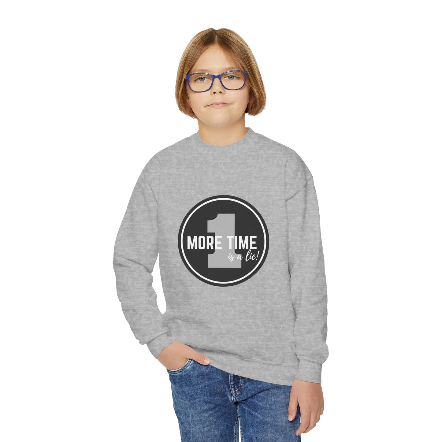 "One More Time Is a Lie" – Bold Dance Quote Youth Crewneck Sweatshirt | Funny Rehearsal Kids Pullover