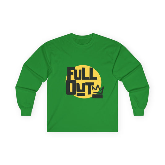 "Full Out" Unisex Long Sleeve Tee – Bold Streetwear-Inspired Dance Shirt for Performers, Hip-Hop Dancers & Studio Athletes