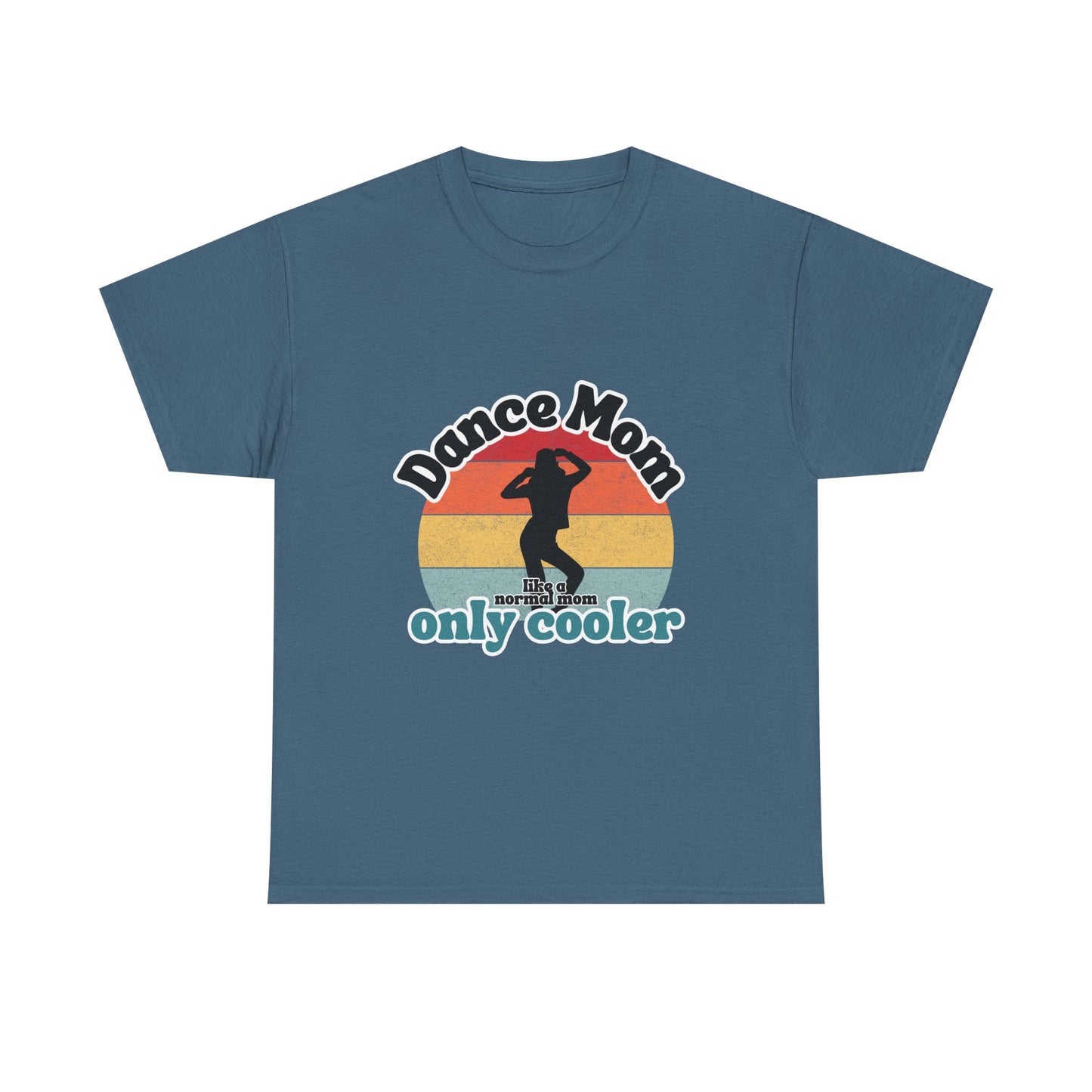 "Dance Mom" T-Shirt – Funny Retro Graphic Tee for Cool Moms | Unisex Heavy Cotton Tee