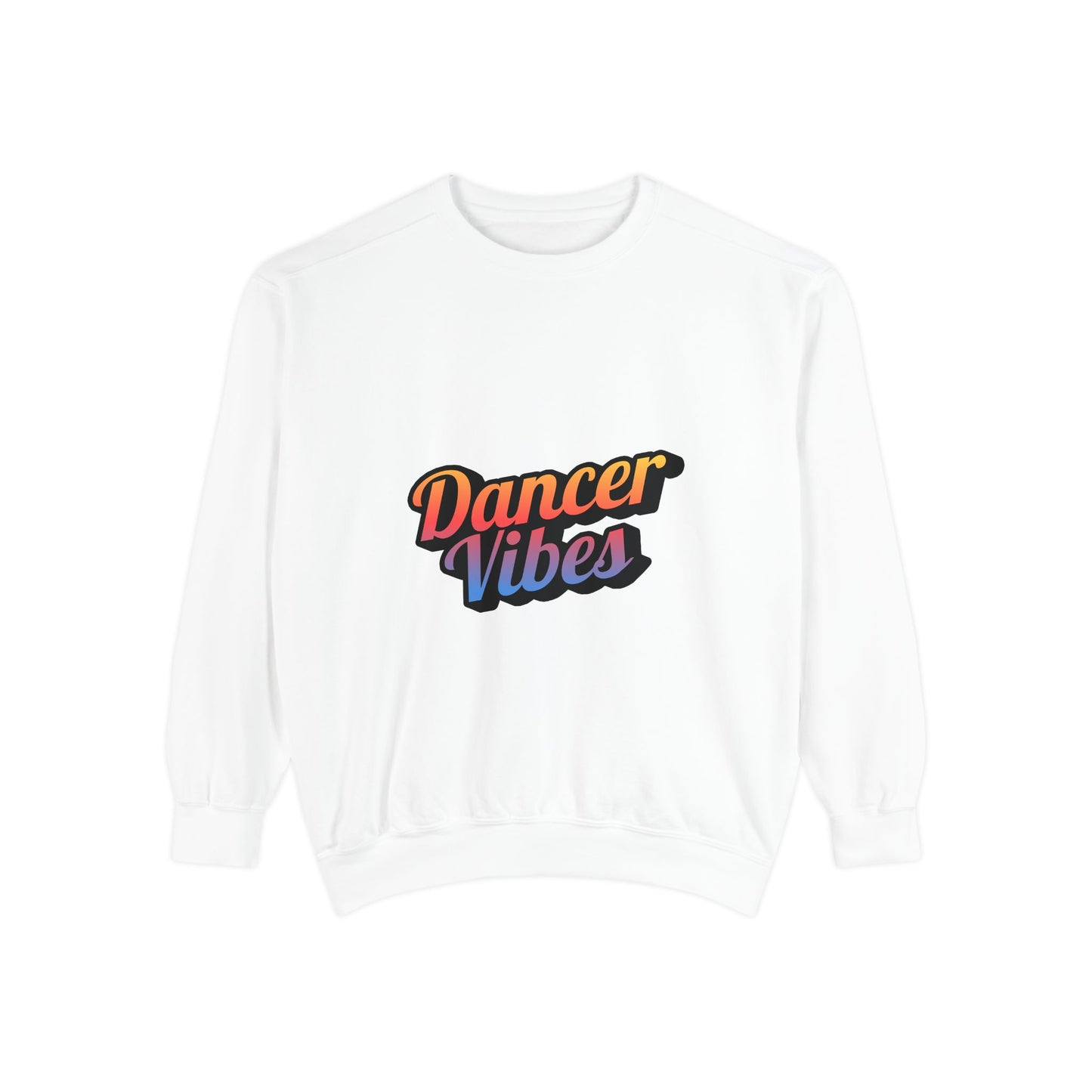 "Dancer Vibes" Unisex Lightweight Crewneck Sweatshirt – Colorful Text Graphic Pullover for Dance Lovers & Studio Style