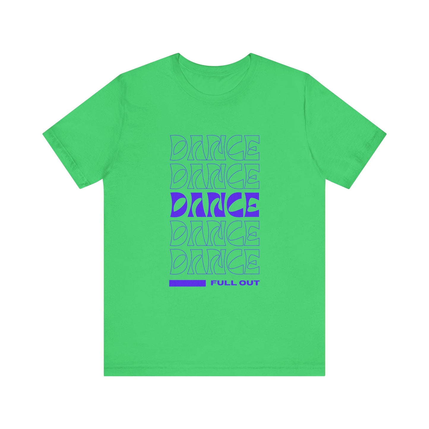 “Dancer - Full Out” T-Shirt – Bold Text Dance Motivation Unisex Garment-Dyed Tee