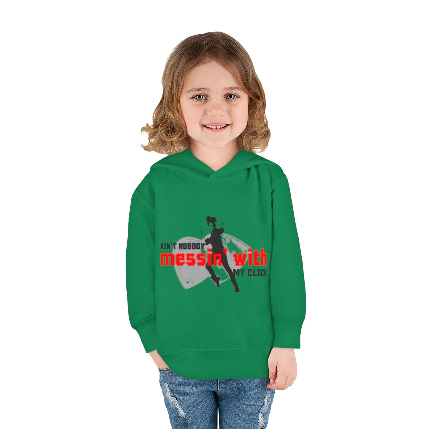 “Ain’t Nobody Messin’ With My Click” Toddler Pullover Hoodie – Tap Dance Graphic Sweatshirt with Tap Dancer Design for Kids