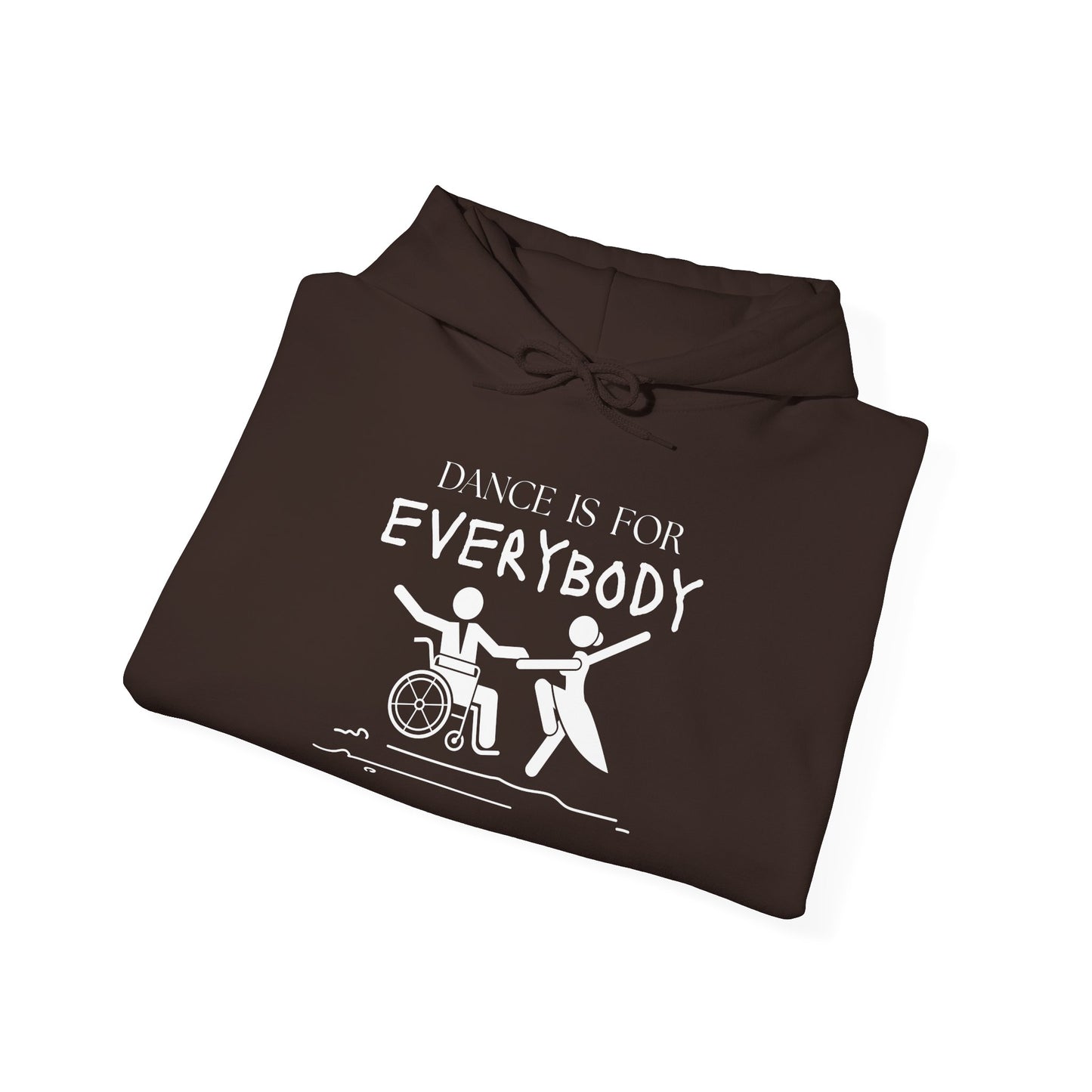 "Dance Is for Everybody" Unisex Hoodie – Inclusive Dance-Themed Hoodie for Teens and Adults with Personalization Option on Sleeve
