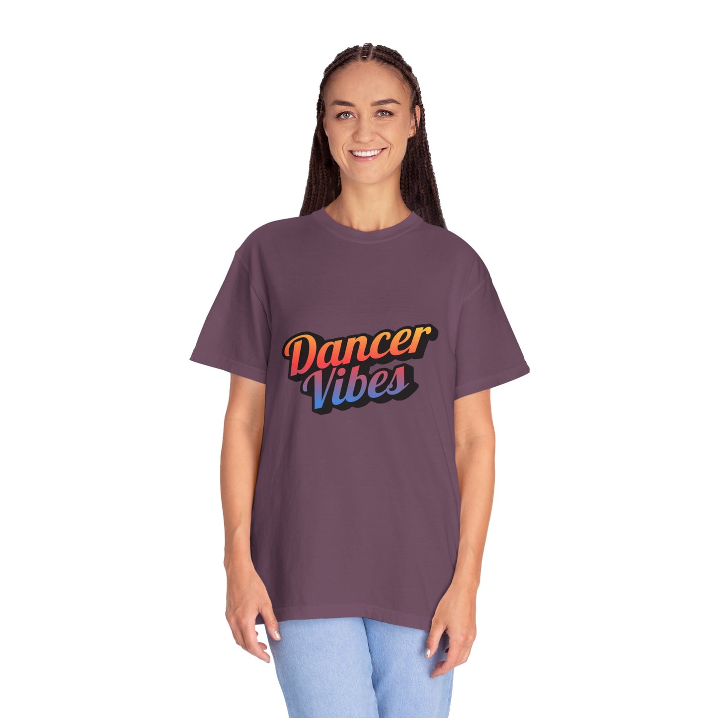 "Dancer Vibes" Unisex Garment-Dyed T-Shirt – Colorful Text-Based Graphic Tee – Trendy Dance Shirt for Performers & Creatives