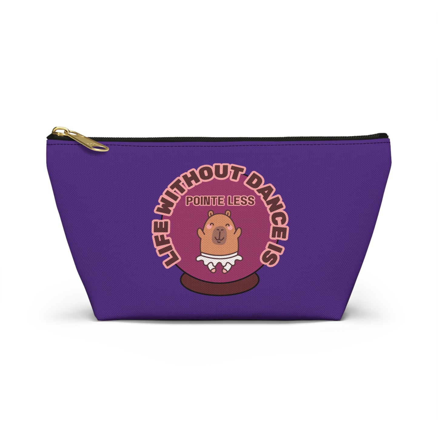 "Life Without Dance is Pointeless" Makeup Bag – Cute Dancing Capybara Graphic – Funny Ballet-Themed Zipper Pouch for Cosmetics, Accessories & Gifts