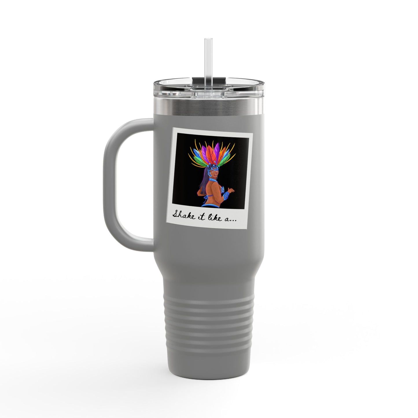 "Shake It Like a..." 40oz Insulated Travel Mug – Carnival Samba Dancer Graphic | Fun Dance-Themed Stainless Steel Tumbler for Hot & Cold Drinks