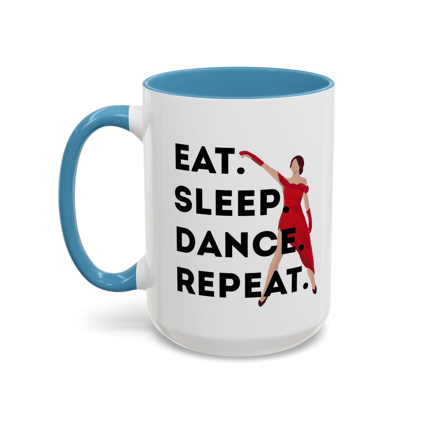 "Eat Sleep Dance Repeat" Accent Coffee Mug – Bold Dancer Graphic Ceramic Mug for Dance Lovers