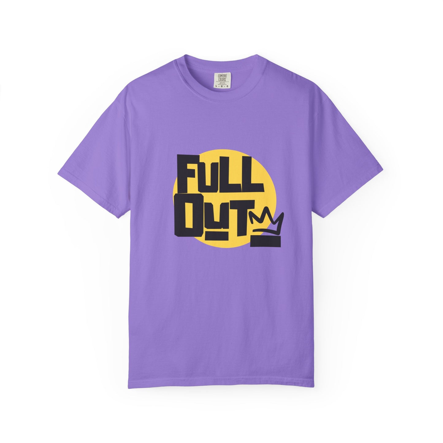 "Full Out" Unisex Garment-Dyed T-Shirt – Bold Streetwear-Inspired Dance Graphic Tee – Performance Shirt for Dancers & Hip Hop Enthusiasts