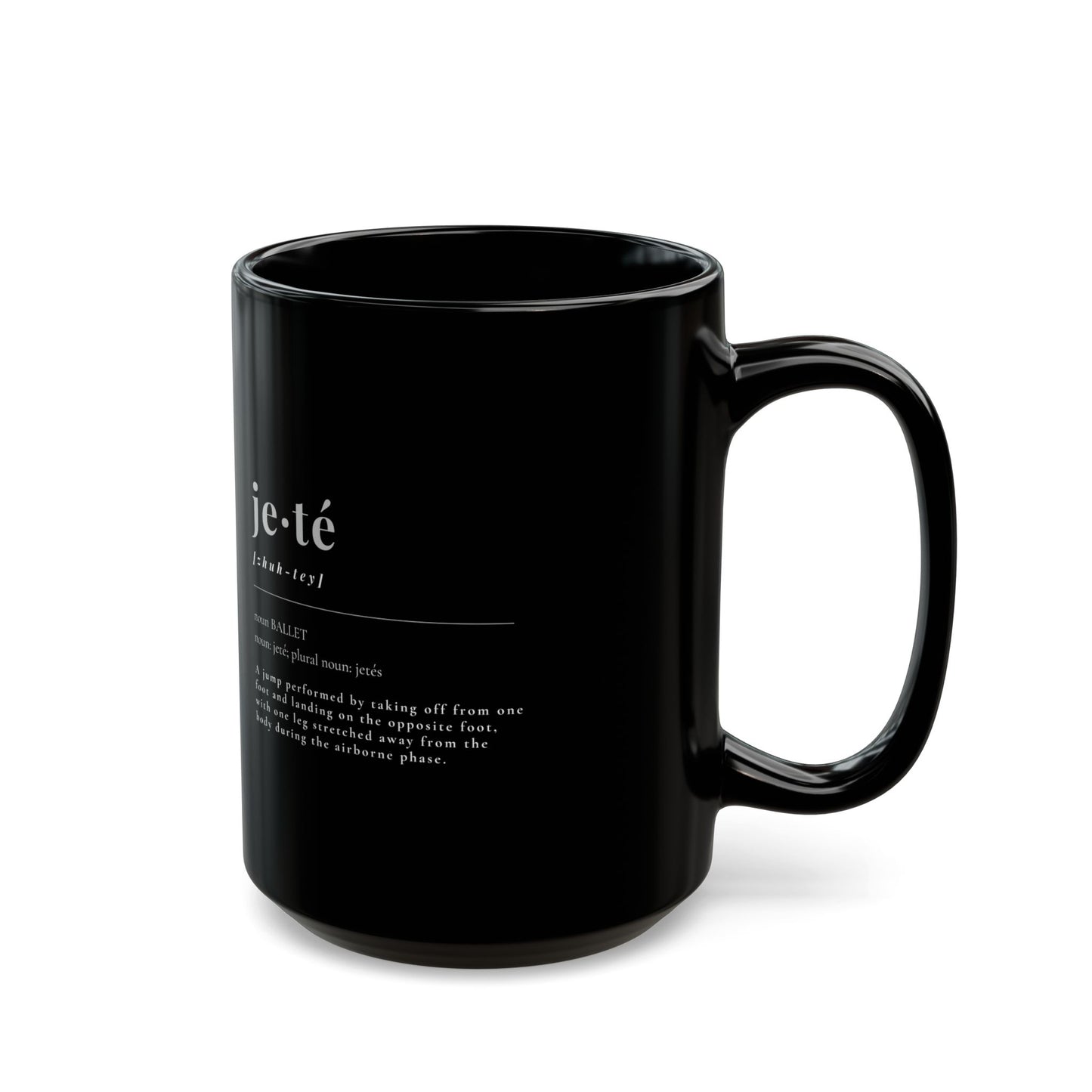 "Jeté Definition" Accent Coffee Mug – Dance-Themed Mug Featuring the Official Ballet Term Definition for Dancers, Teachers, and Ballet Enthusiasts
