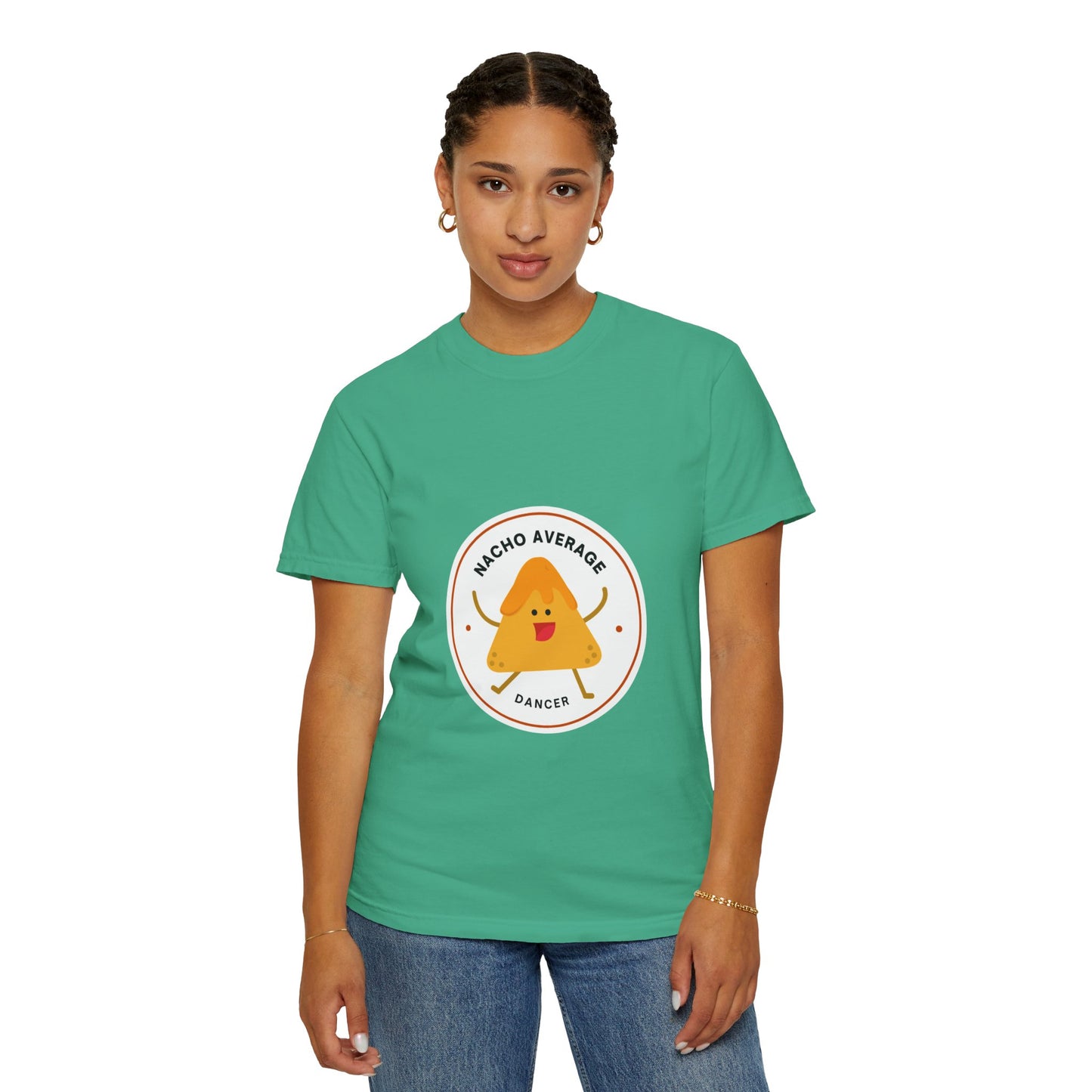 "Nacho Average Dancer" T-Shirt – Funny Dance Pun Unisex Garment-Dyed Tee with Cute Nacho Graphic 🌮💃
