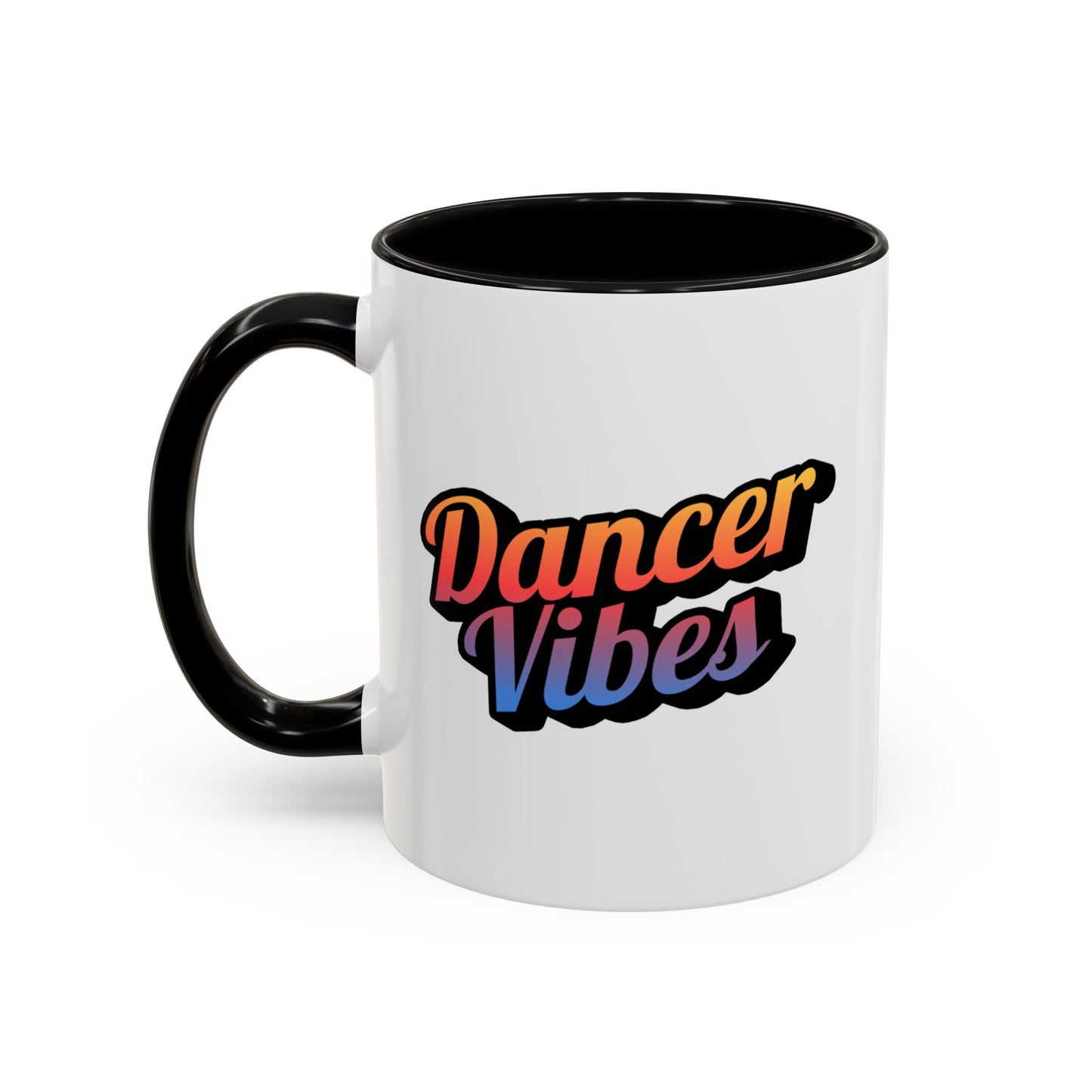 "Dancer Vibes" Accent Coffee Mug – Stylish Ceramic Mug for Dance Lovers and Performers