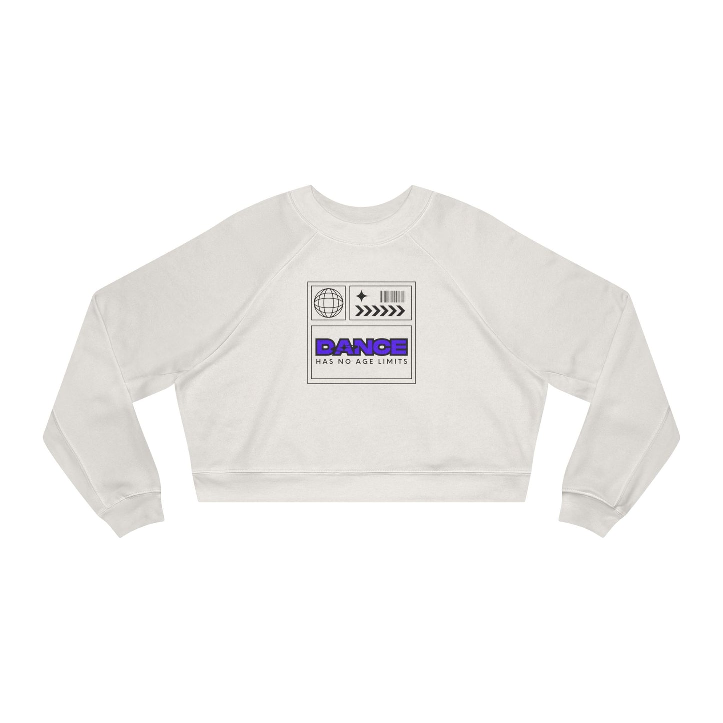 “Dance Has No Age Limits” Bold Streetwear-Inspired Design | Women’s Cropped Sweatshirt – Dance Sweatshirt for Dancers of All Ages