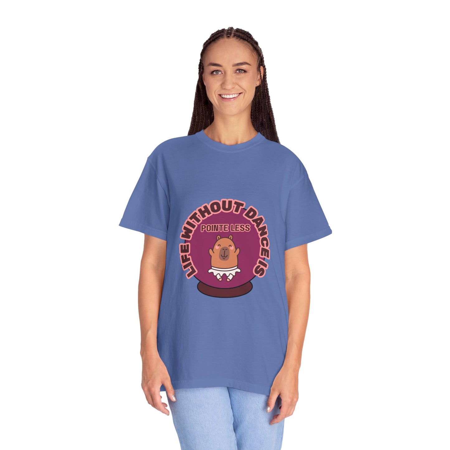 "Life Without Dance is Pointeless" Unisex Garment-Dyed T-Shirt – Cute Dancing Capybara Graphic Tee – Funny Dance Shirt for Animal Lovers & Performers