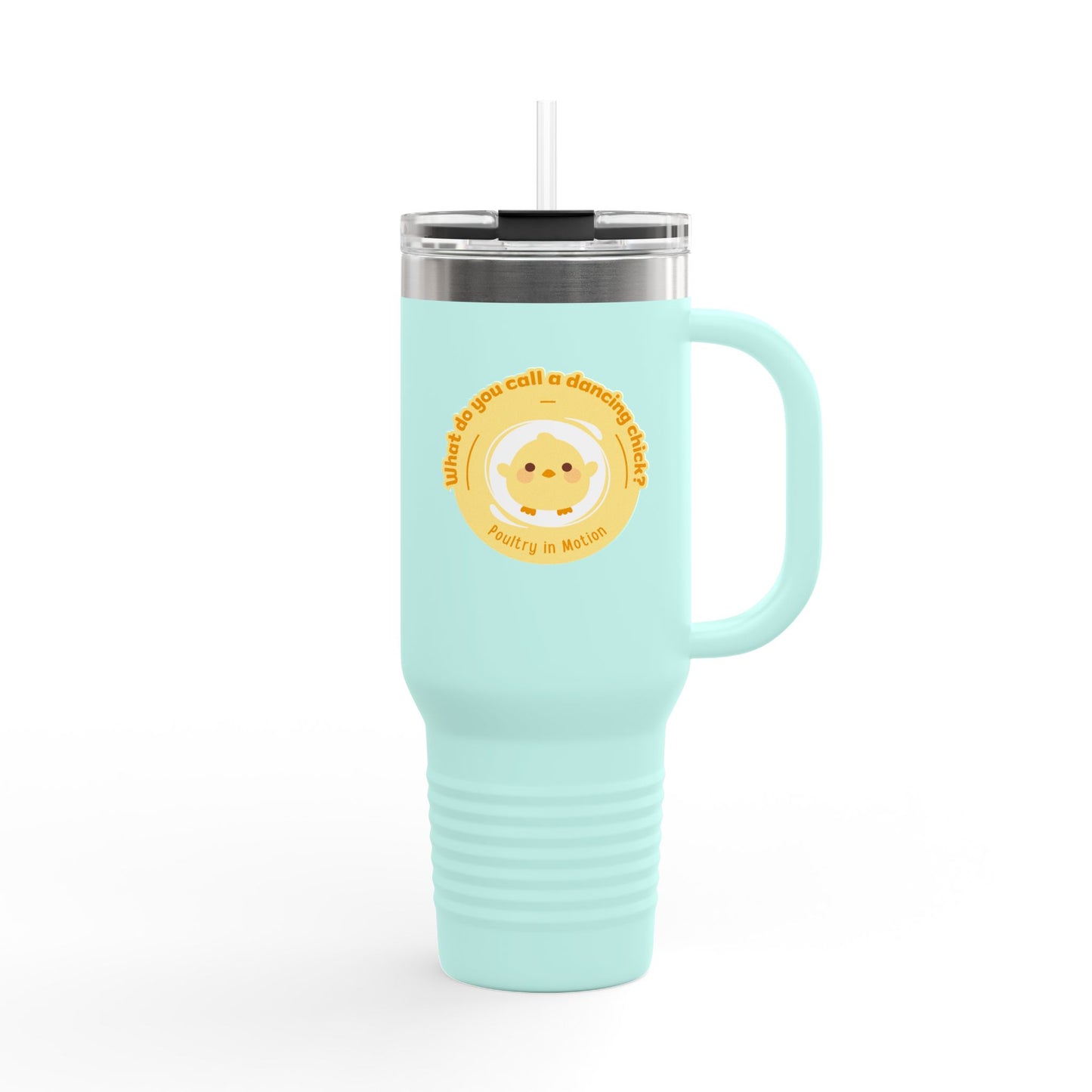 "Poultry in Motion" 40oz Insulated Travel Mug – Cute Dancing Chick Graphic | Funny Dance-Themed Stainless Steel Tumbler for On-the-Go Sipping