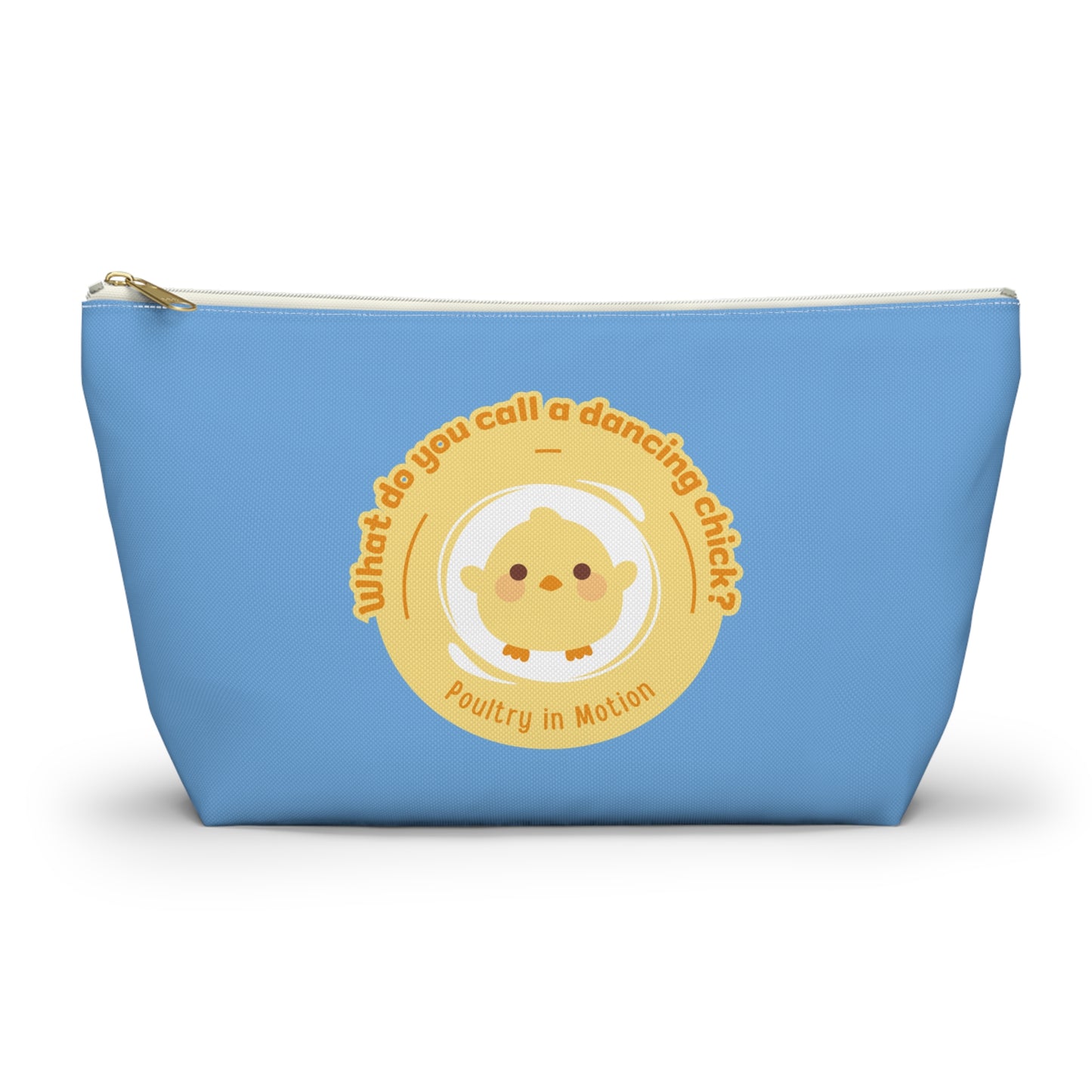 "What do you call a dancing chick? Poultry in Motion." Makeup Bag – Funny Dancing Chick Pun with Cute Chicken Graphic – Dance-Themed Zipper Pouch for Cosmetics, Accessories & Gifts