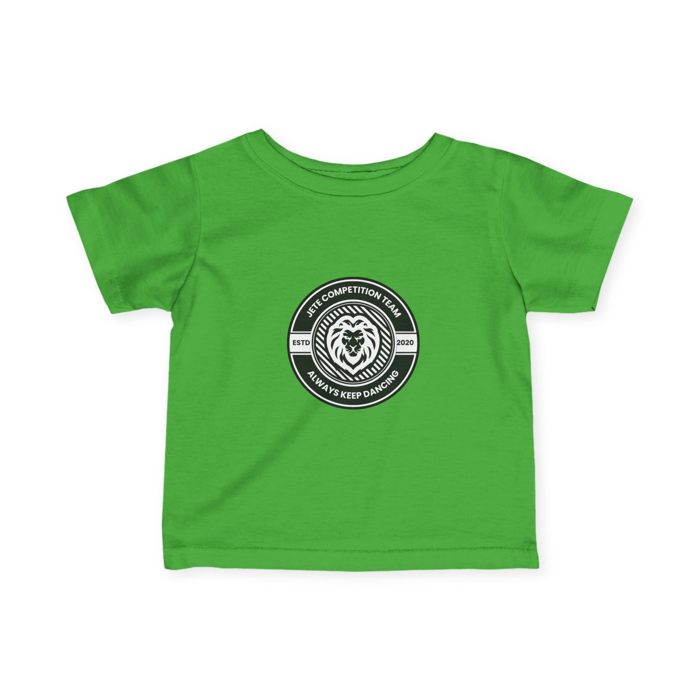 "Jeté Competition Team – Always Keep Dancing" Infant Fine Jersey Tee – Collegiate-Inspired Baby Dance T-Shirt for Future Performers