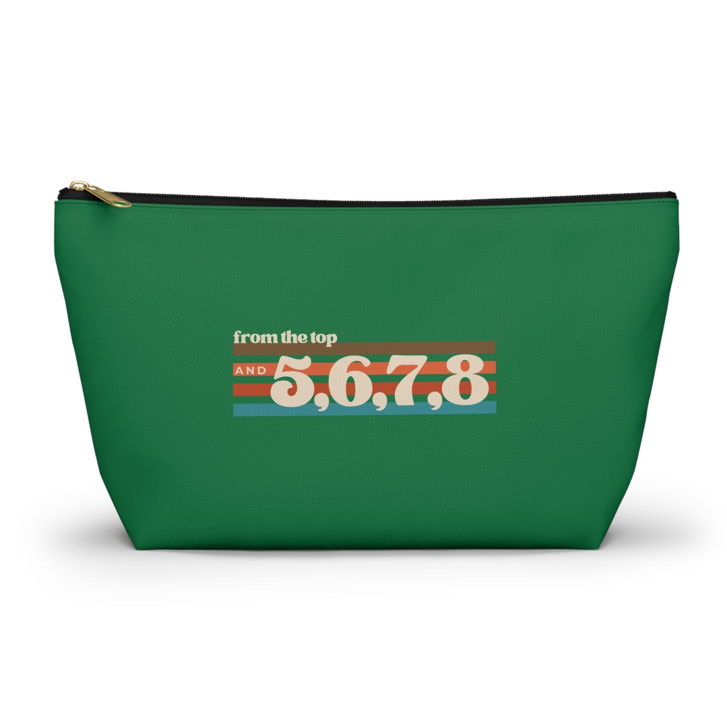 "From the Top and 5, 6, 7, 8" Makeup Bag – Retro Dance Graphic – Fun Dance-Themed Zipper Pouch for Cosmetics, Accessories & Gifts