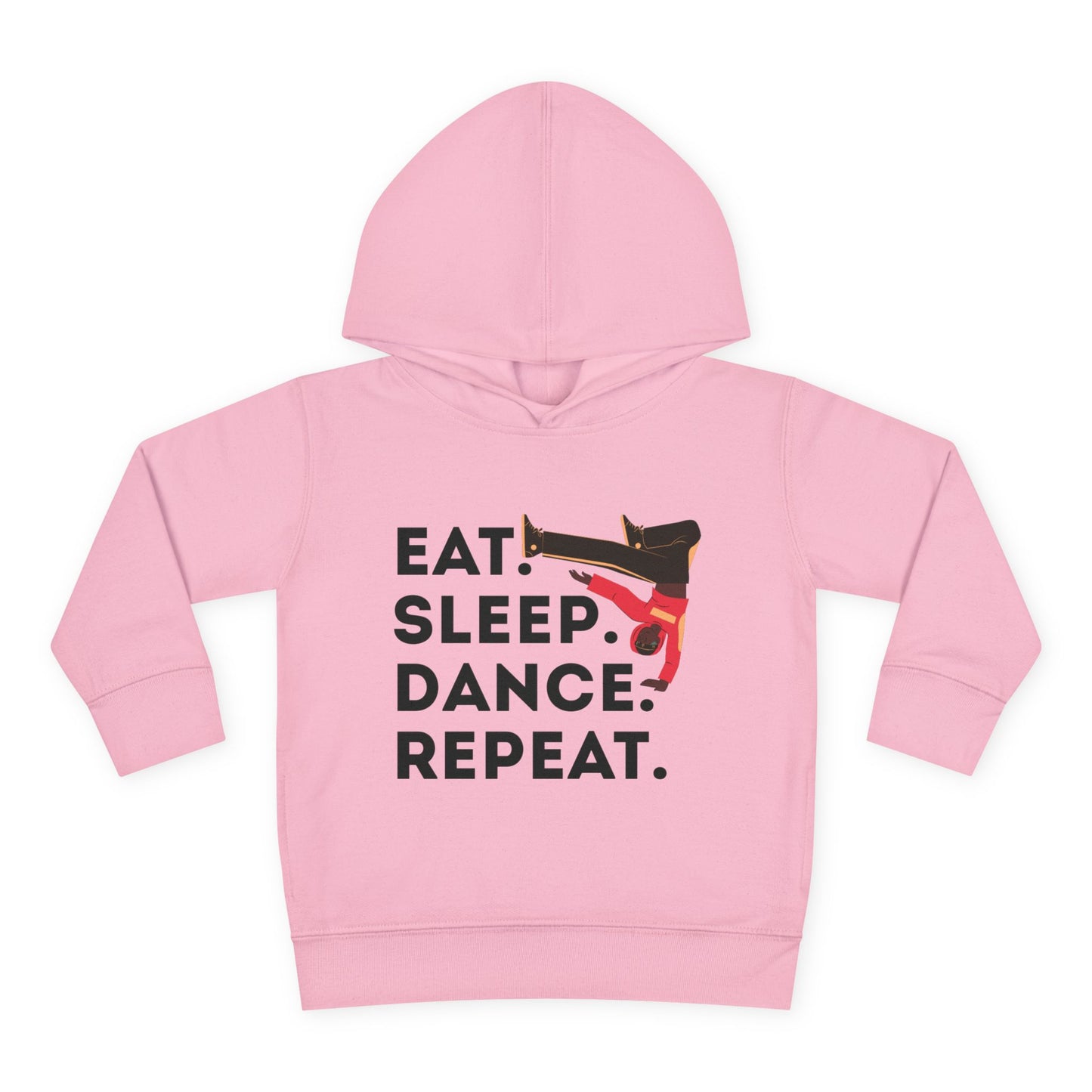 "Eat Sleep Dance Repeat" Toddler Pullover Hoodie – Bold B-Boy Dance Graphic Fleece Sweatshirt for Kids