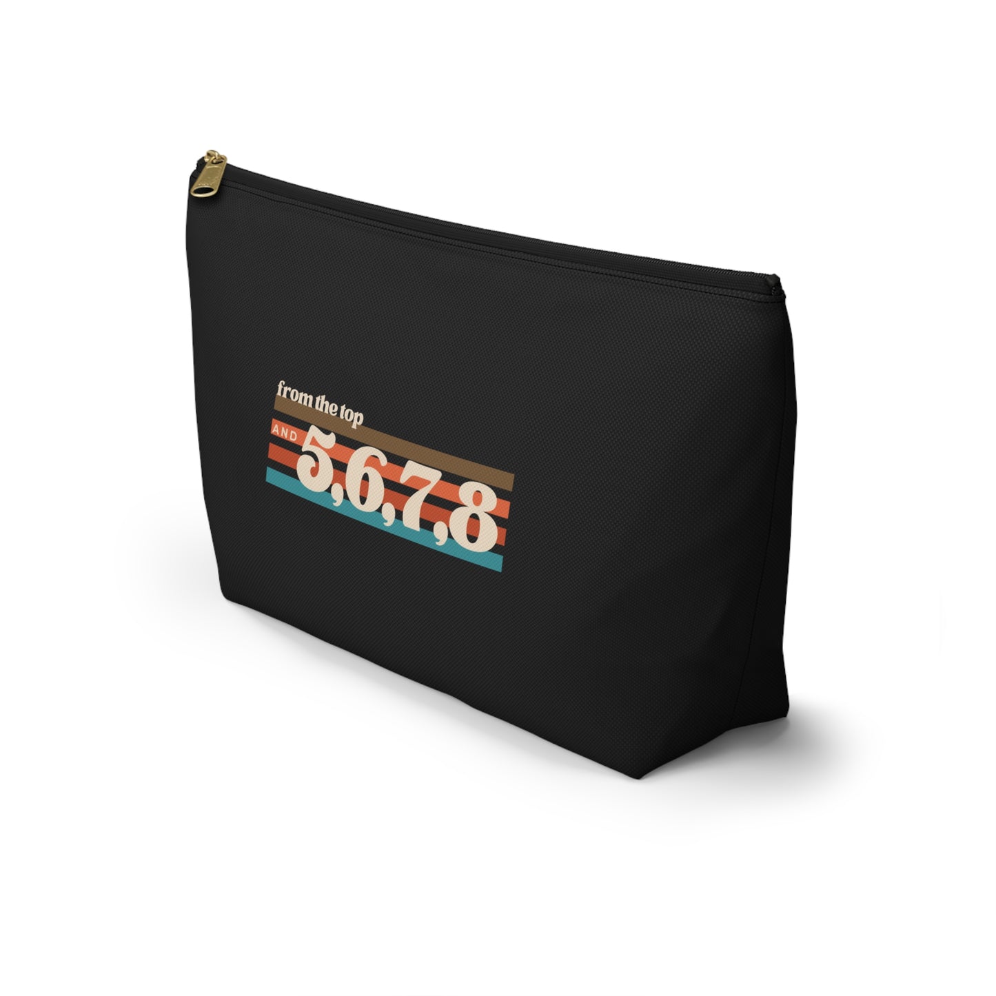 "From the Top and 5, 6, 7, 8" Makeup Bag – Retro Dance Graphic – Fun Dance-Themed Zipper Pouch for Cosmetics, Accessories & Gifts
