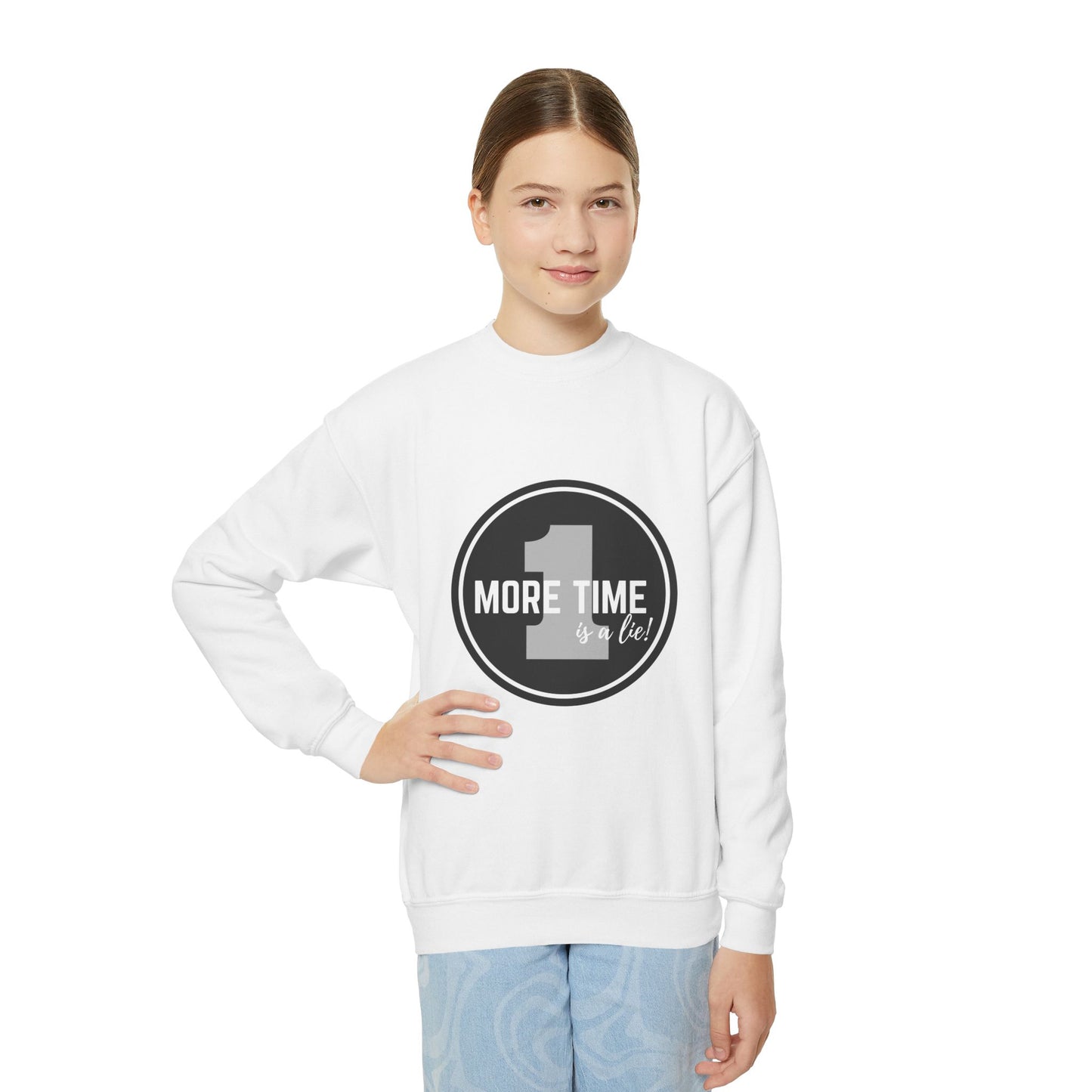 "One More Time Is a Lie" – Bold Dance Quote Youth Crewneck Sweatshirt | Funny Rehearsal Kids Pullover