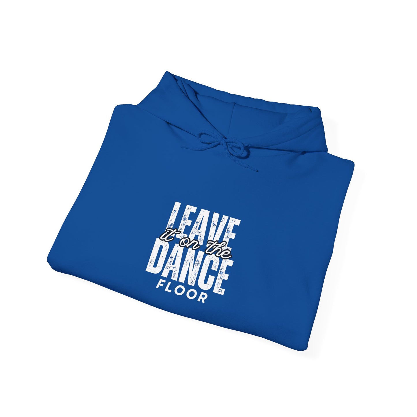"Leave It On the Dance Floor" Streetwear Dance Graphic – Unisex Heavy Blend™ Hooded Sweatshirt