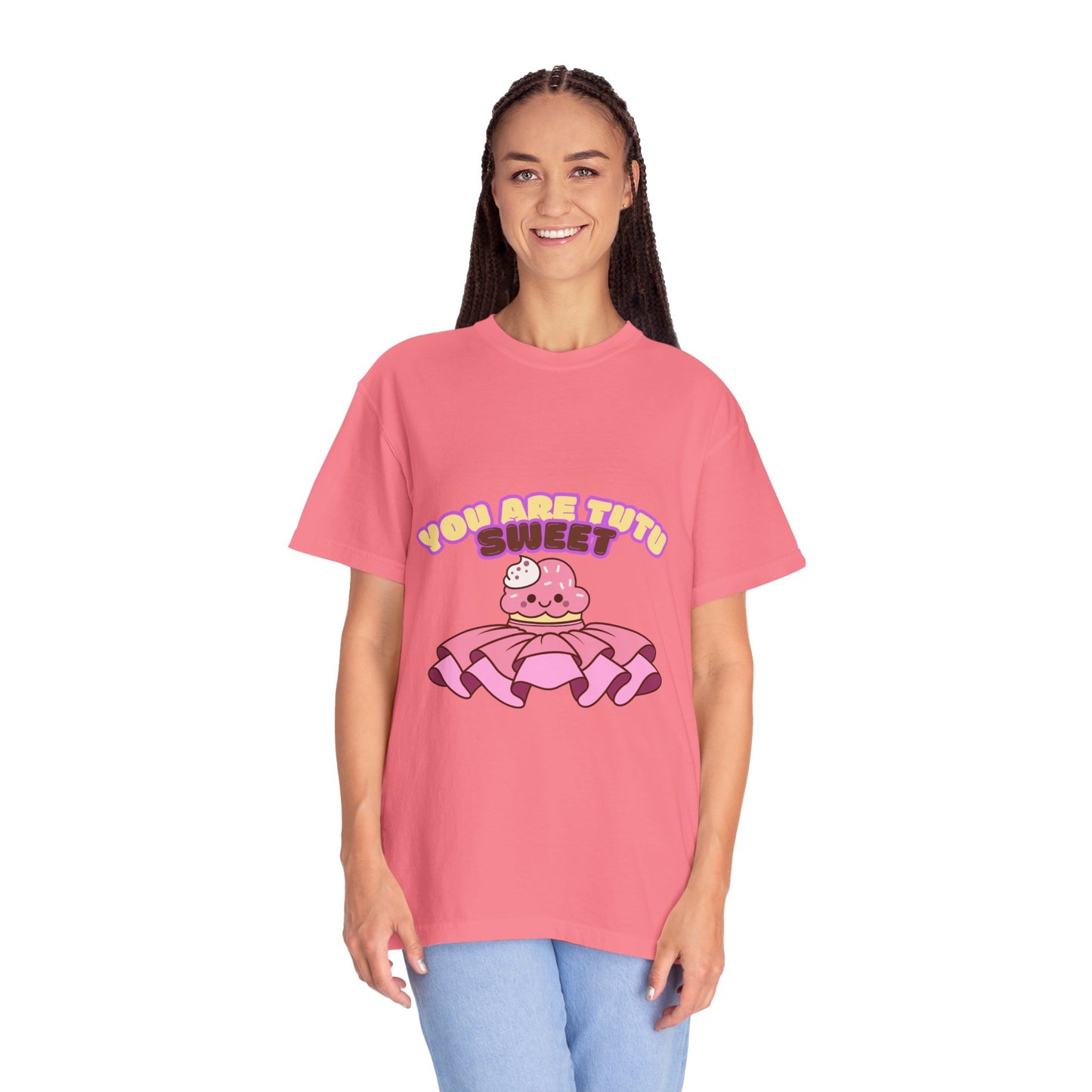 “You Are Tutu Sweet” T-Shirt – Kawaii Cupcake Dance Pun Unisex Garment-Dyed Tee 🧁💖