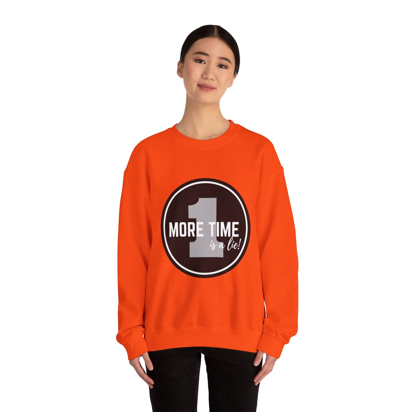 "One More Time Is a Lie." Unisex Heavy Blend Crewneck Sweatshirt – Bold Emblem Graphic Dance Teacher Quote Pullover for Dancers & Studio Life