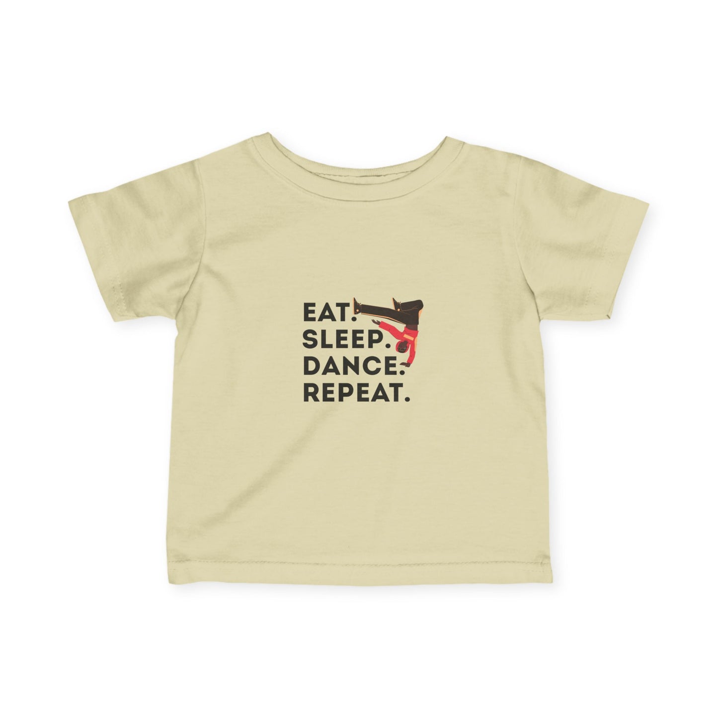 "Eat, Sleep, Dance, Repeat" Infant Fine Jersey Tee – Bold B-Boy Baby Dance T-Shirt for Hip-Hop Loving Little Movers