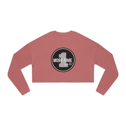 "One More Time is a Lie" Women’s Cropped Dance Sweatshirt – Bold Emblem Graphic | Funny Rehearsal Quote Apparel for Dancers & Performers