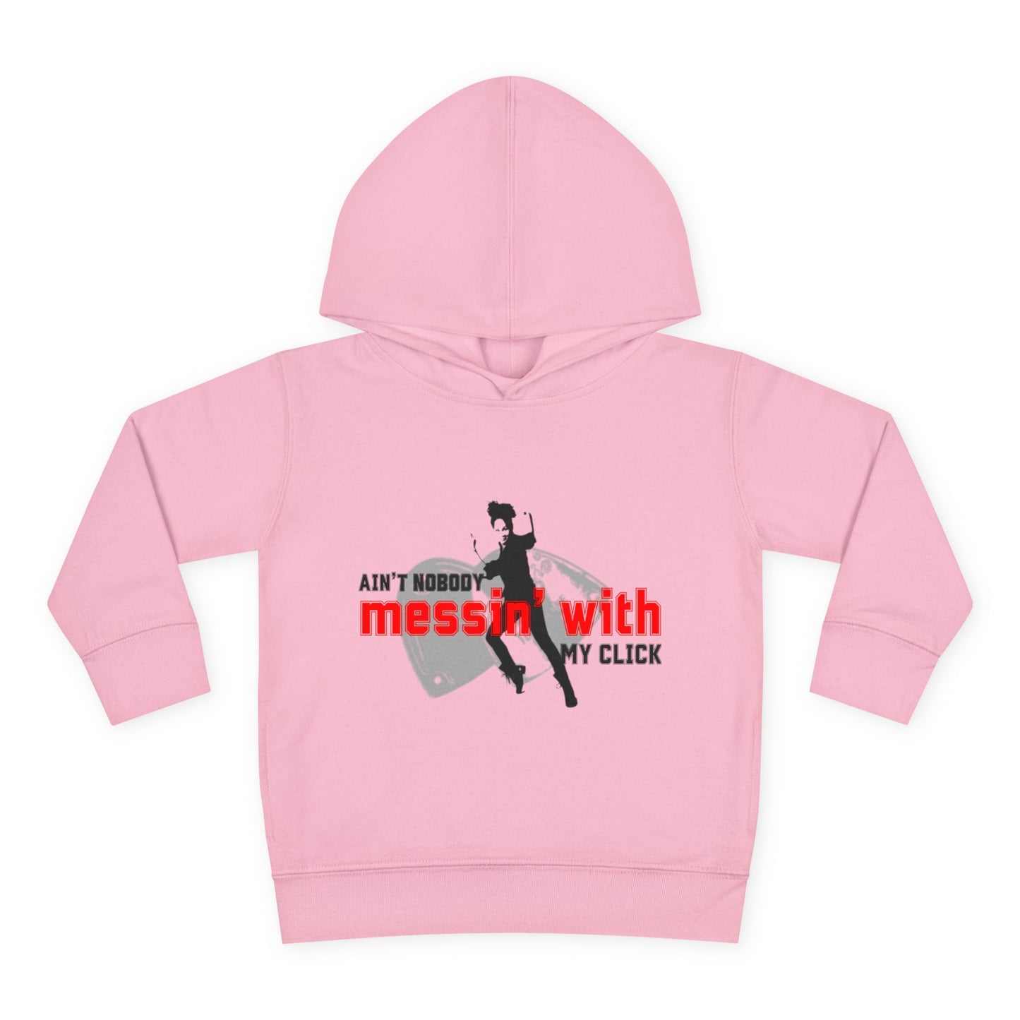 “Ain’t Nobody Messin’ With My Click” Toddler Pullover Hoodie – Tap Dance Graphic Sweatshirt with Tap Dancer Design for Kids