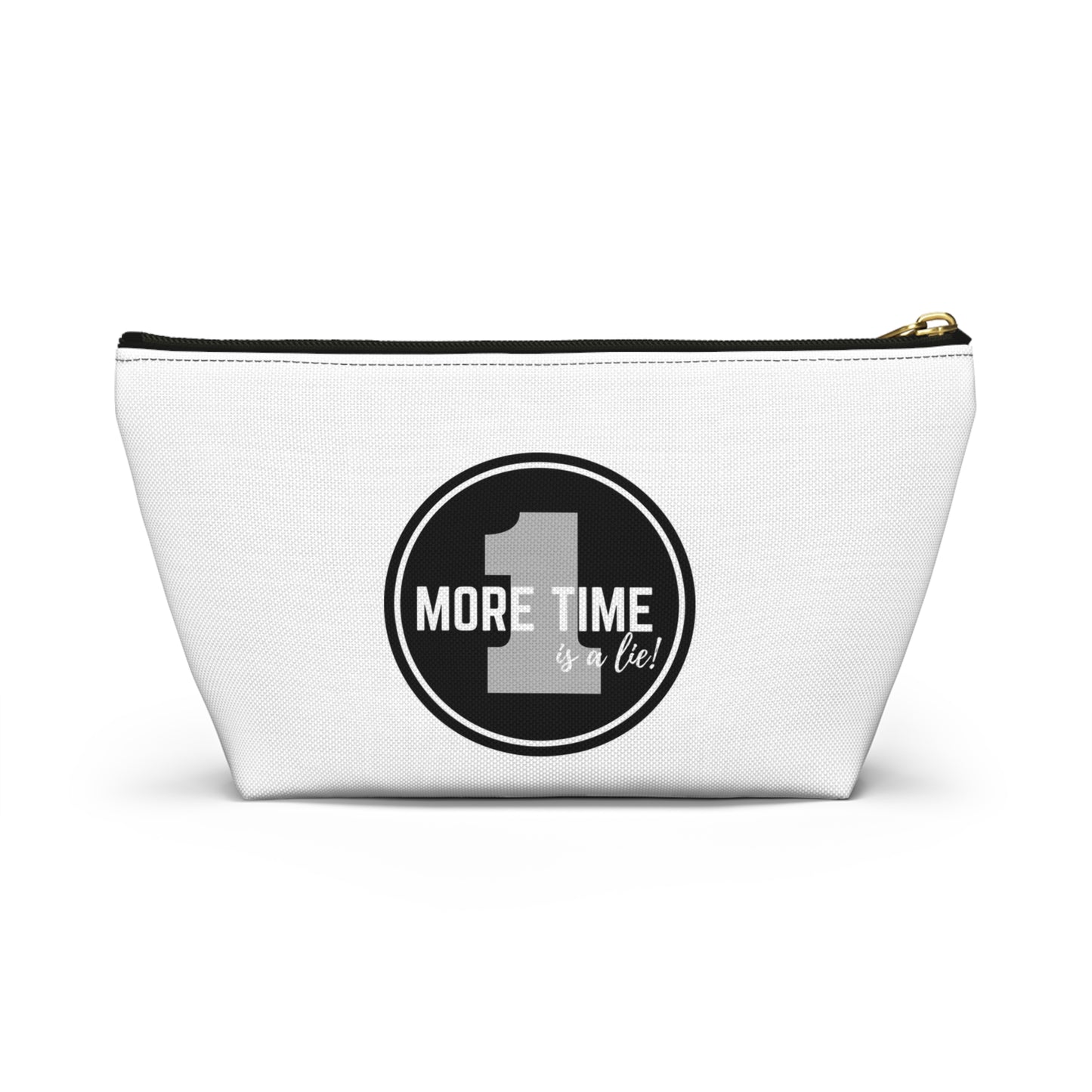 "One More Time is a Lie" Makeup Bag – Bold Emblem Dance Graphic – Funny Dance-Themed Zipper Pouch for Cosmetics, Accessories & Gifts