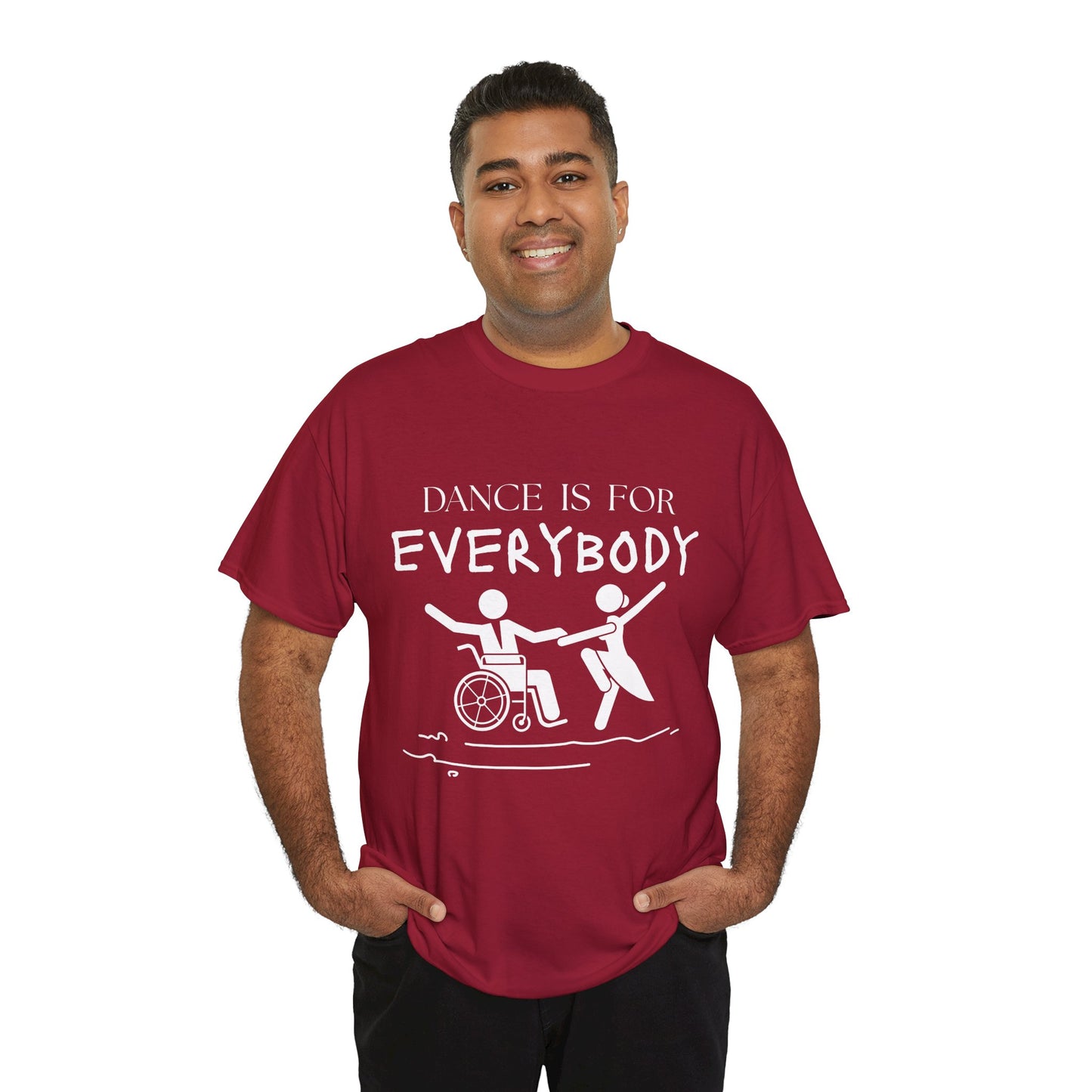 “Dance Is for Everybody” Inclusive Dance T-Shirt – Unisex Heavy Cotton Tee with Optional Back Personalization (Name or Studio)