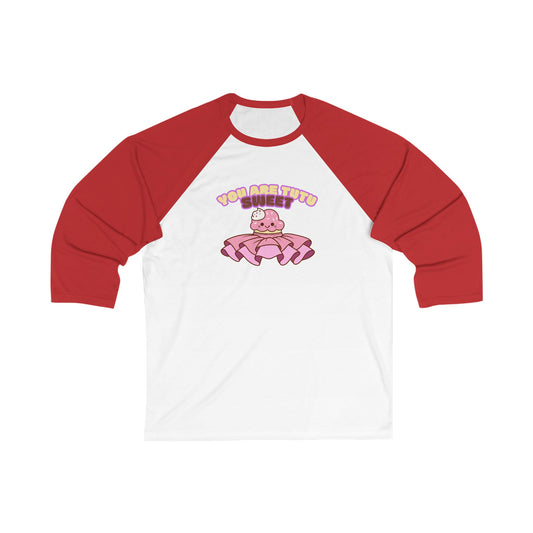 "You Are Tutu Sweet" Unisex 3/4 Sleeve Baseball Tee – Cute Dance Shirt with Kawaii Cupcake in Tutu Graphic for Dancers