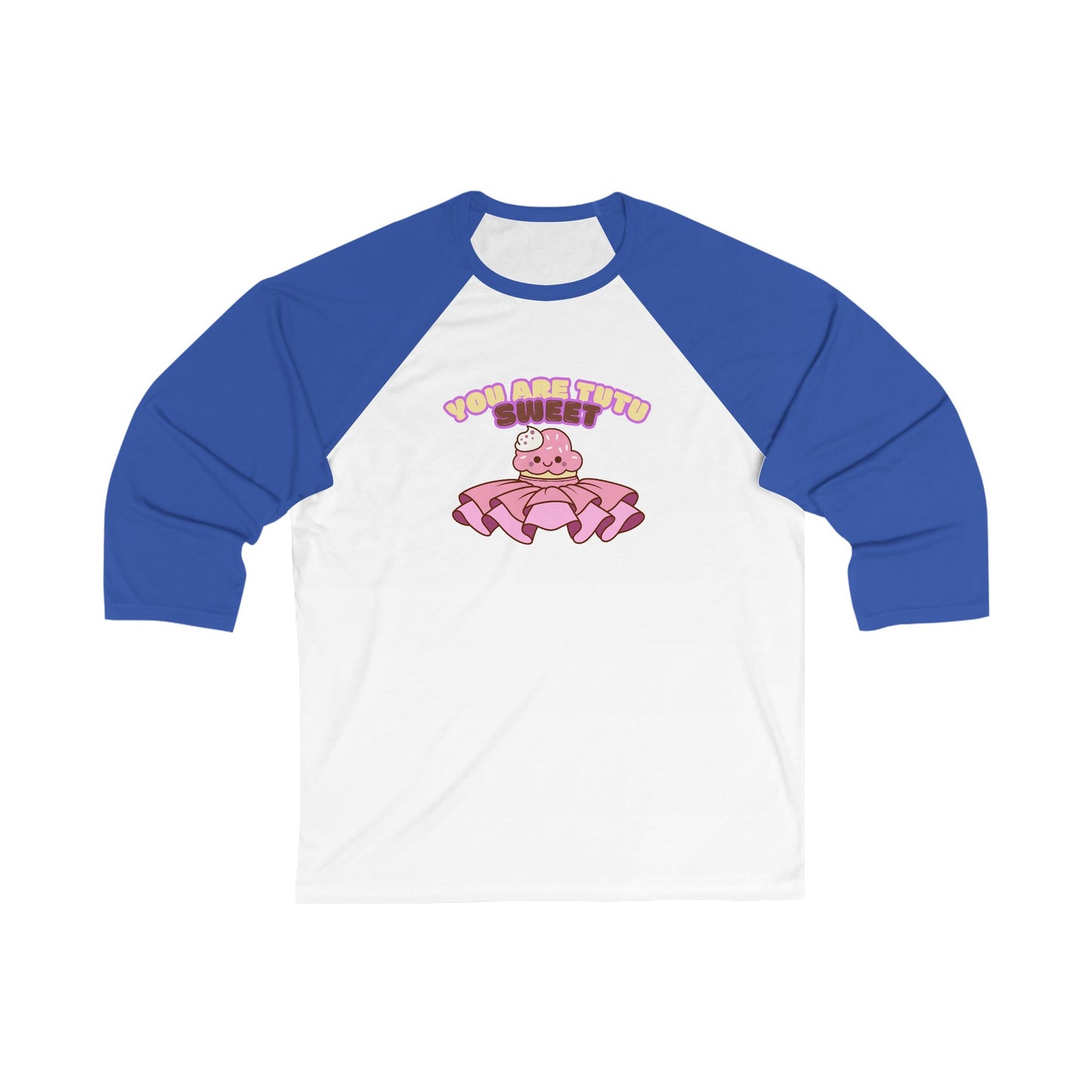 "You Are Tutu Sweet" Unisex 3/4 Sleeve Baseball Tee – Cute Dance Shirt with Kawaii Cupcake in Tutu Graphic for Dancers