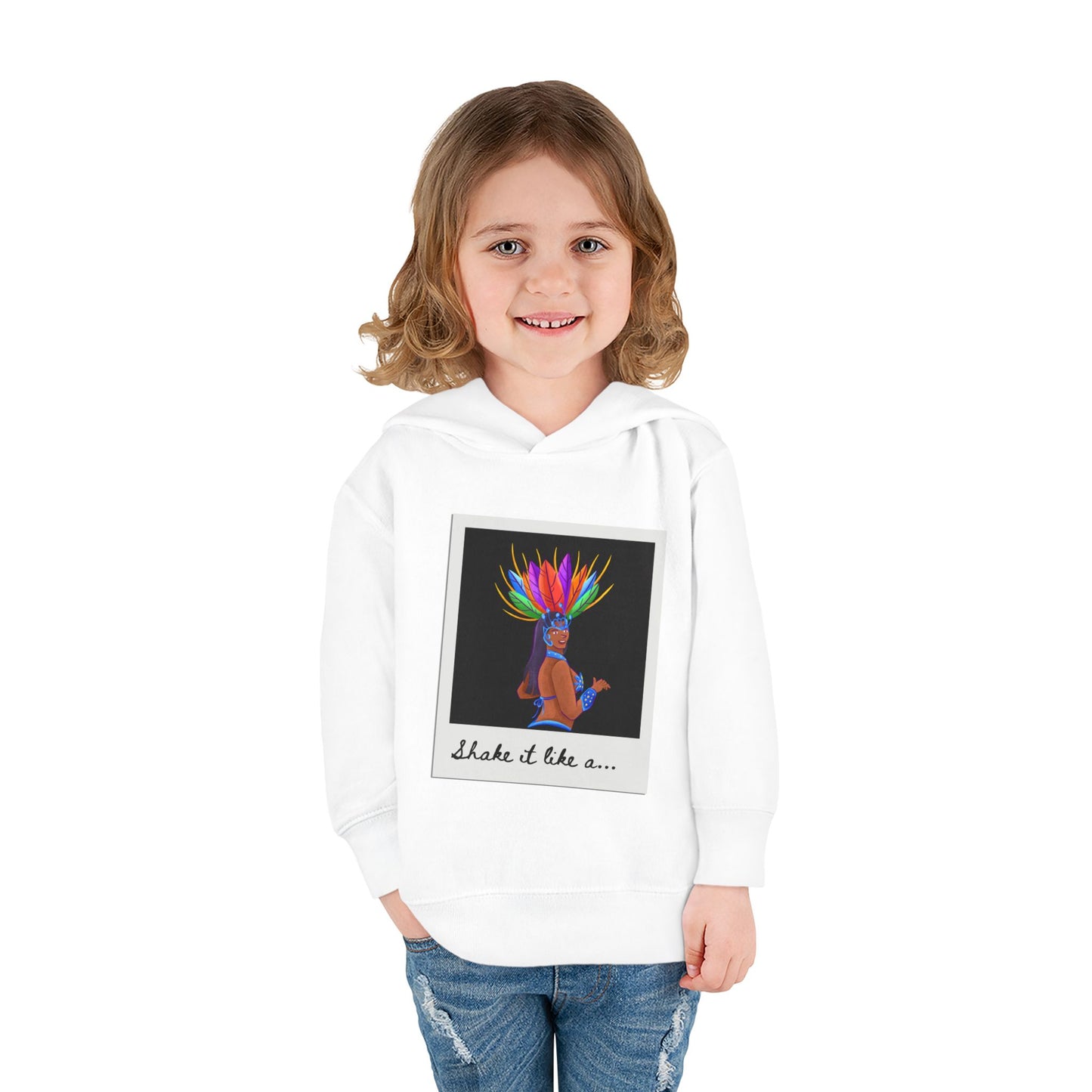 "Shake It Like a..." Toddler Pullover Hoodie – Carnival Samba Dancer Graphic Fleece Sweatshirt for Kids