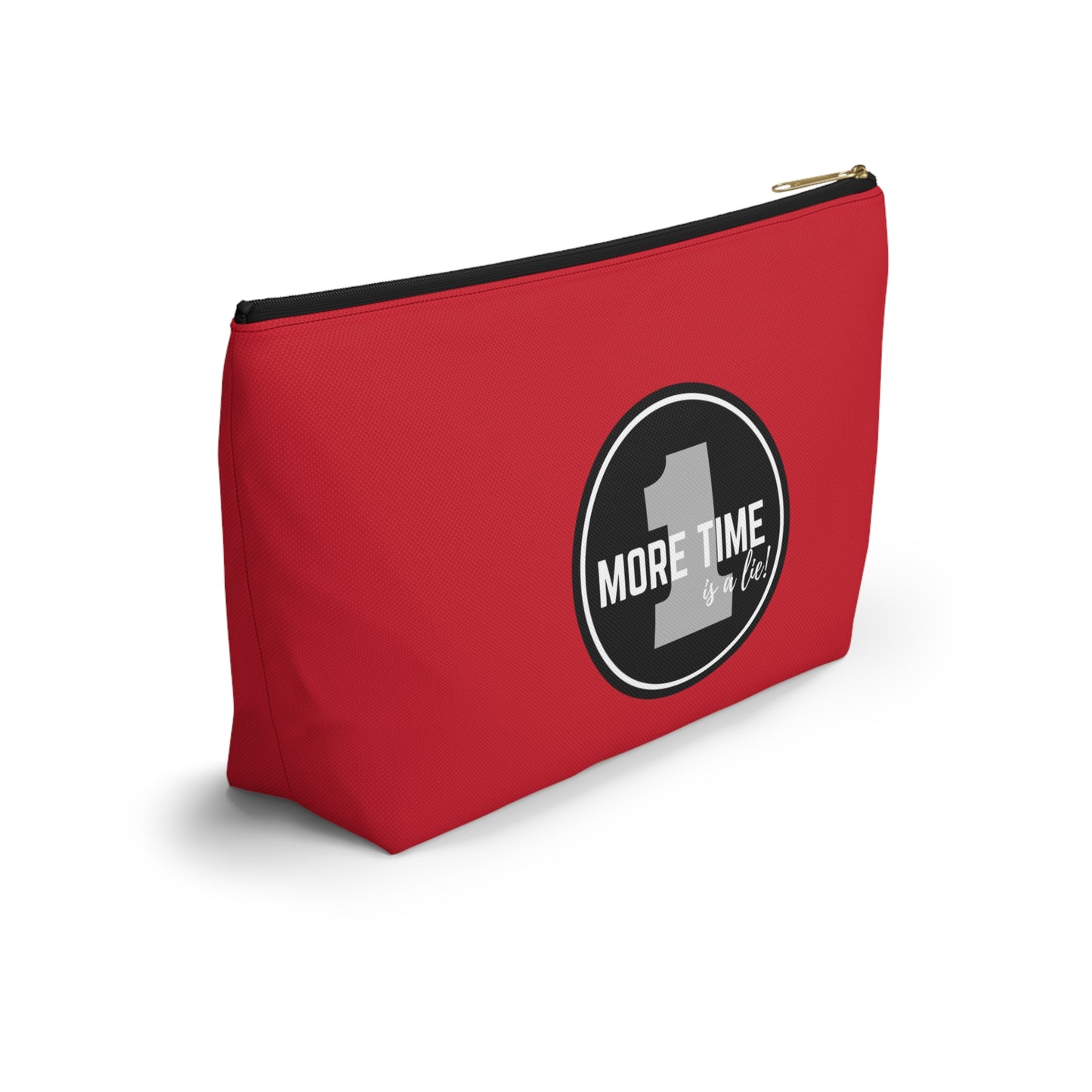 "One More Time is a Lie" Makeup Bag – Bold Emblem Dance Graphic – Funny Dance-Themed Zipper Pouch for Cosmetics, Accessories & Gifts