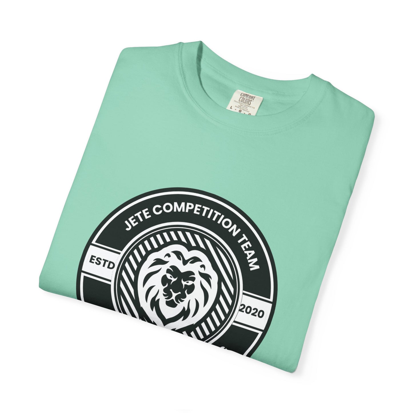 "Jeté Competition Team, Always Keep Dancing" Unisex Garment-Dyed T-Shirt – Collegiate-Style Dance Graphic Tee – Shirt for Dancers & Teams