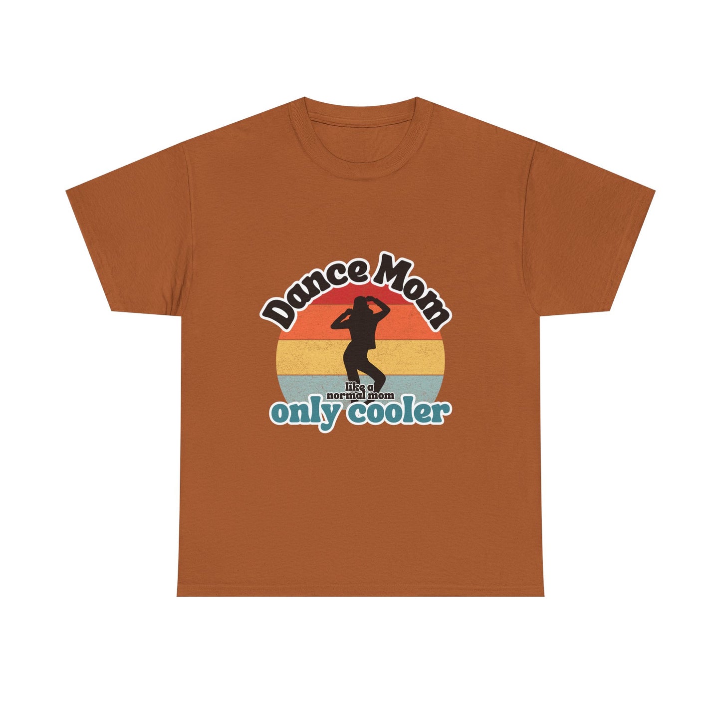 "Dance Mom" T-Shirt – Funny Retro Graphic Tee for Cool Moms | Unisex Heavy Cotton Tee