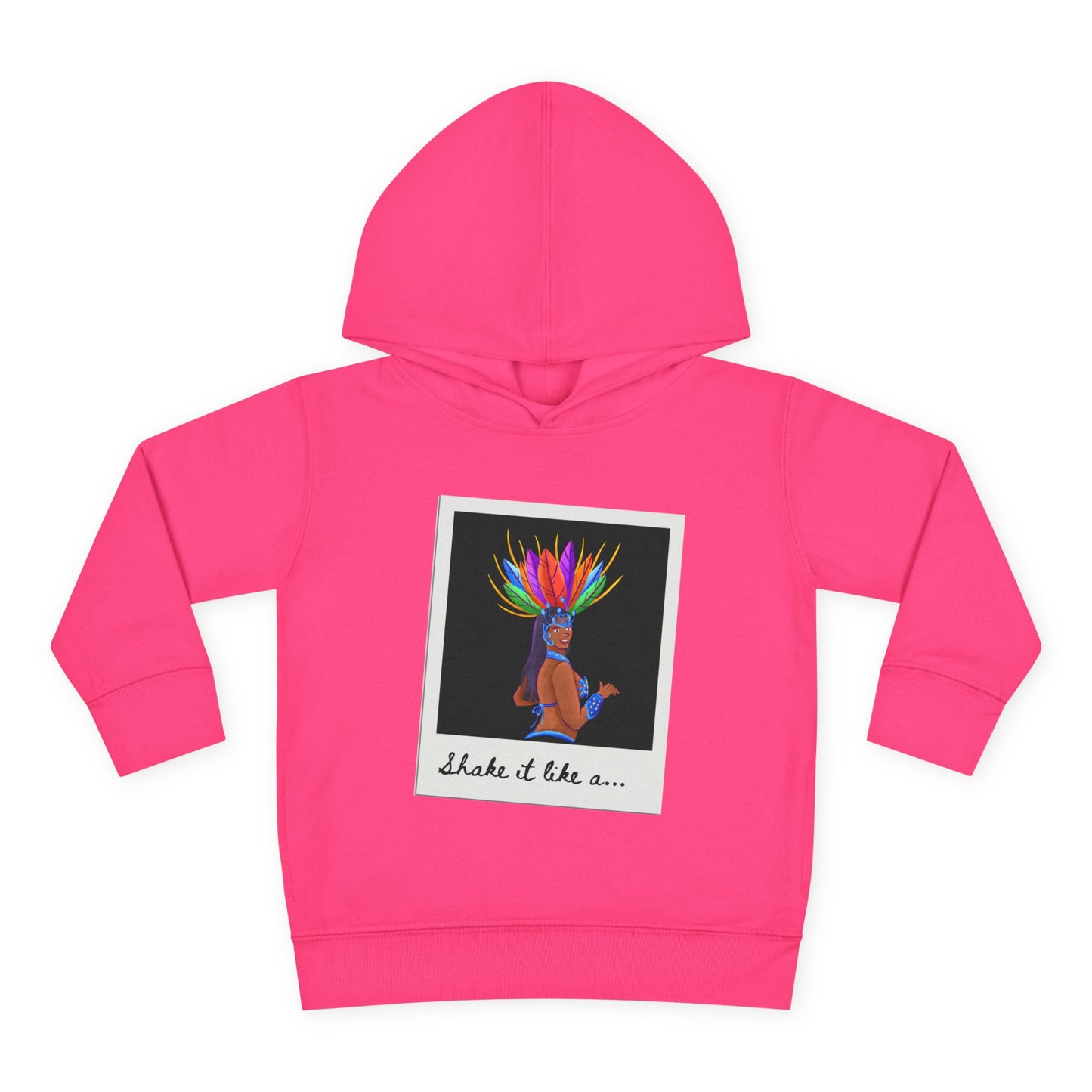 "Shake It Like a..." Toddler Pullover Hoodie – Carnival Samba Dancer Graphic Fleece Sweatshirt for Kids