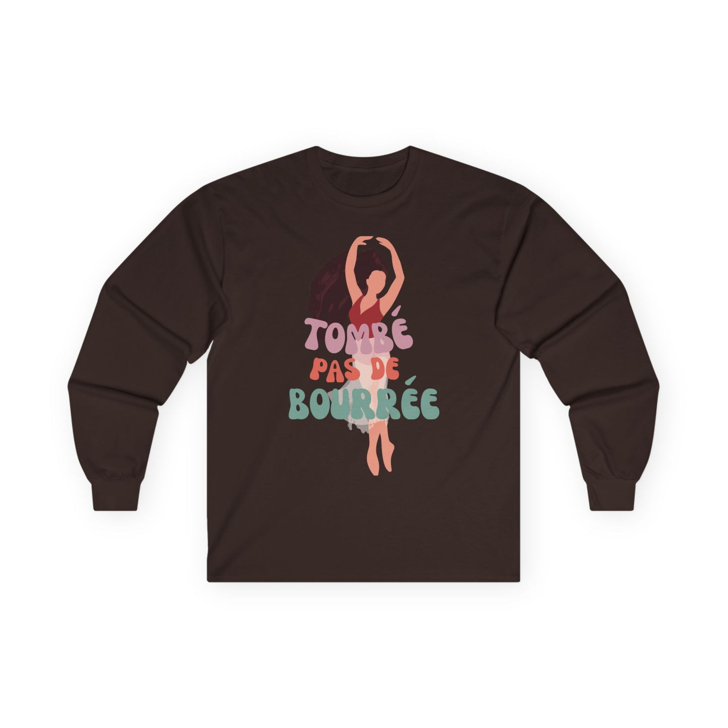 "Tombé Pas de Bourrée" Dance Long Sleeve Shirt – Unisex Ultra Cotton Tee with Bold Ballet Graphic
