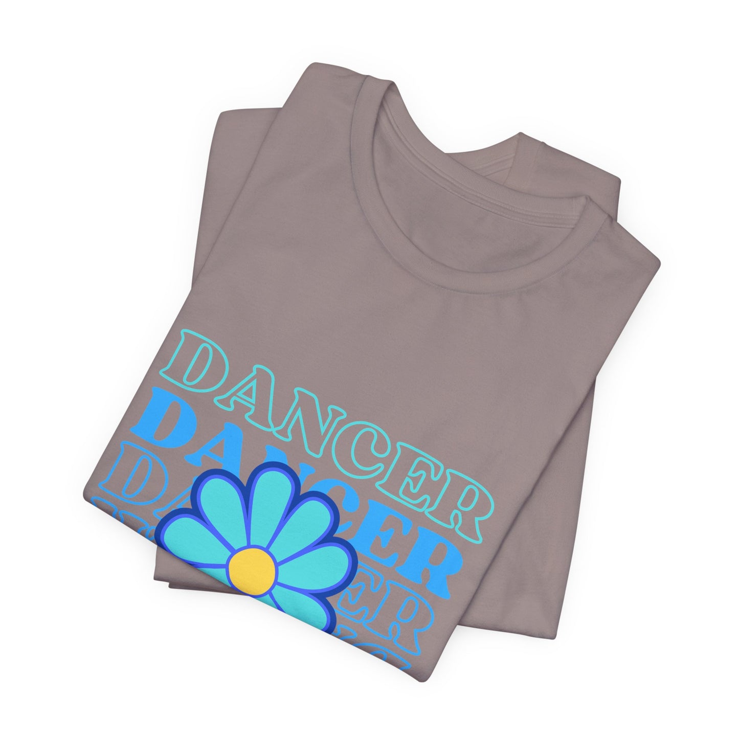 "Dancer" Unisex Jersey Short Sleeve T-Shirt – Floral Text Graphic Dance Tee – Soft Lightweight Ballet & Studio Style Shirt