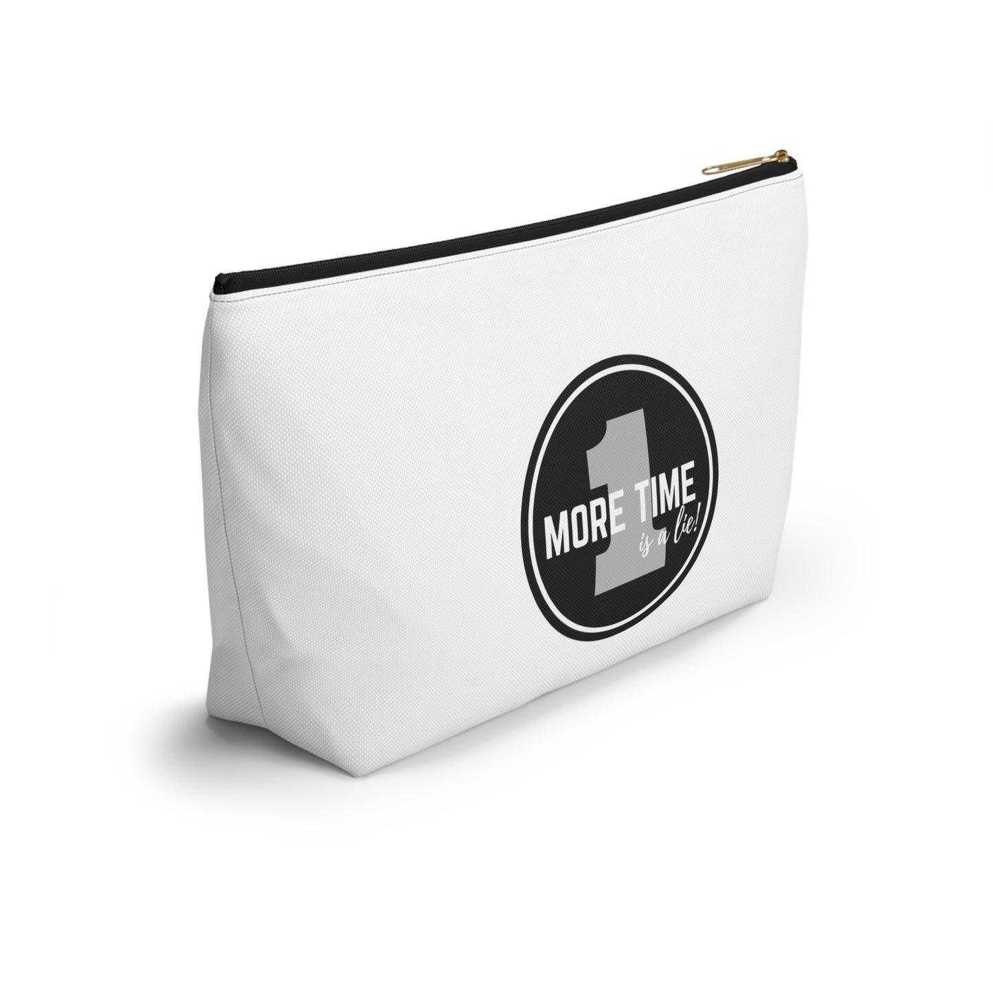 "One More Time is a Lie" Makeup Bag – Bold Emblem Dance Graphic – Funny Dance-Themed Zipper Pouch for Cosmetics, Accessories & Gifts