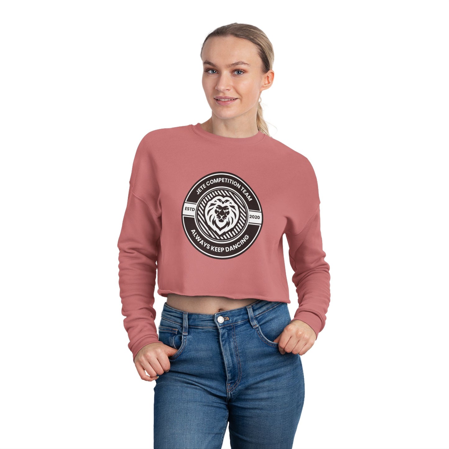 "Jeté Competition Team – Always Keep Dancing" Women’s Cropped Dance Sweatshirt – Collegiate-Inspired Graphic | Stylish Dance Team Apparel for Her