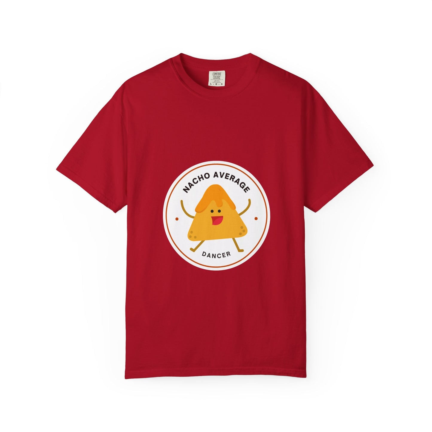 "Nacho Average Dancer" T-Shirt – Funny Dance Pun Unisex Garment-Dyed Tee with Cute Nacho Graphic 🌮💃