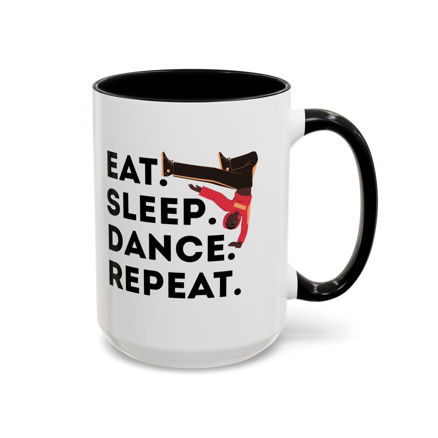"Eat Sleep Dance Repeat" Accent Coffee Mug – Bold B-Boy Graphic Ceramic Mug for Hip Hop Dancers