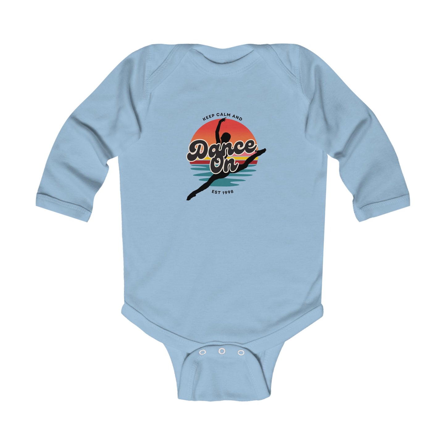 "Keep Calm and Dance On" Infant Long Sleeve Bodysuit – Retro Dance Graphic Baby Outfit for Future Dancers