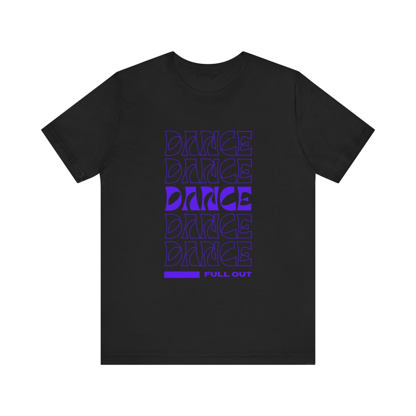 “Dancer - Full Out” T-Shirt – Bold Text Dance Motivation Unisex Garment-Dyed Tee
