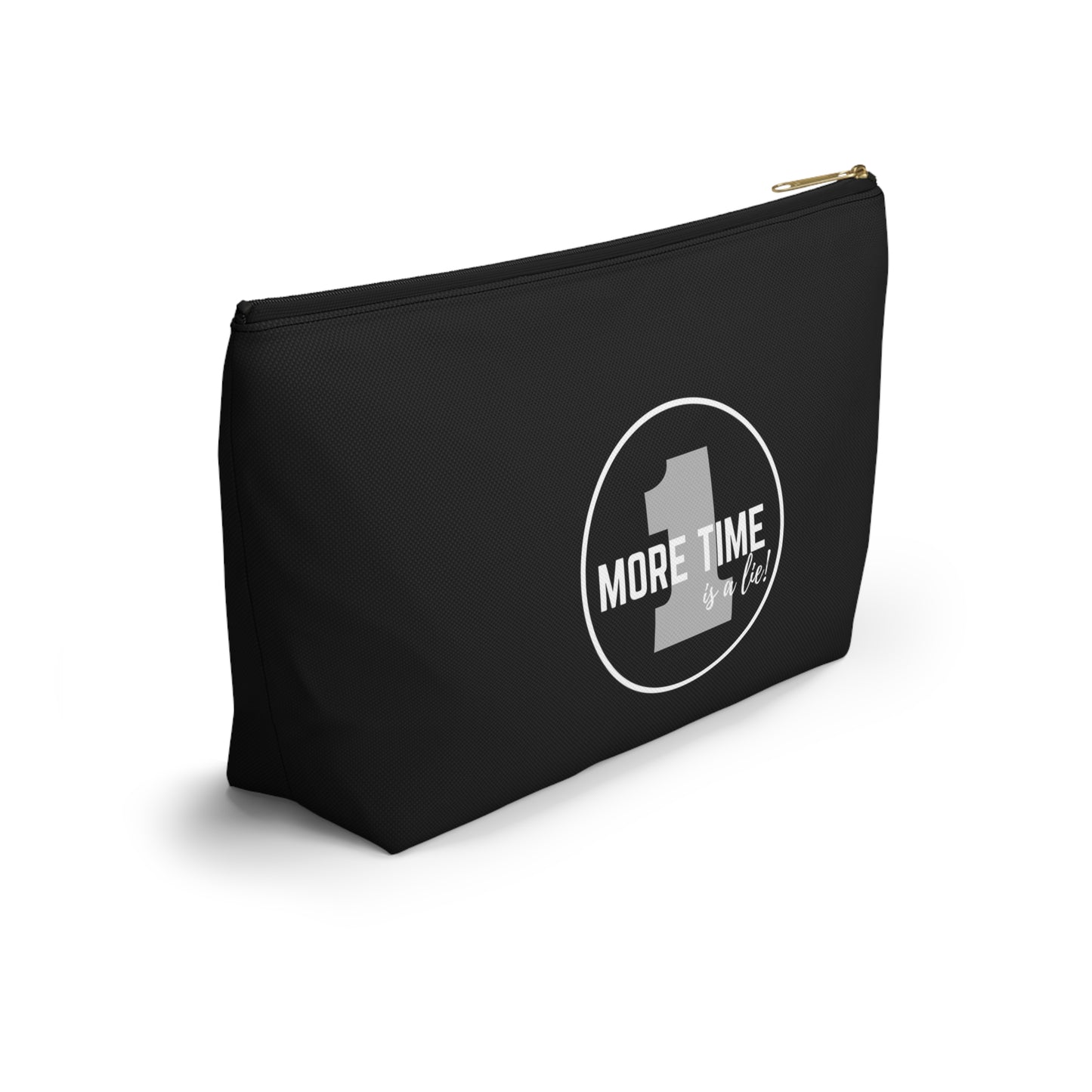 "One More Time is a Lie" Makeup Bag – Bold Emblem Dance Graphic – Funny Dance-Themed Zipper Pouch for Cosmetics, Accessories & Gifts