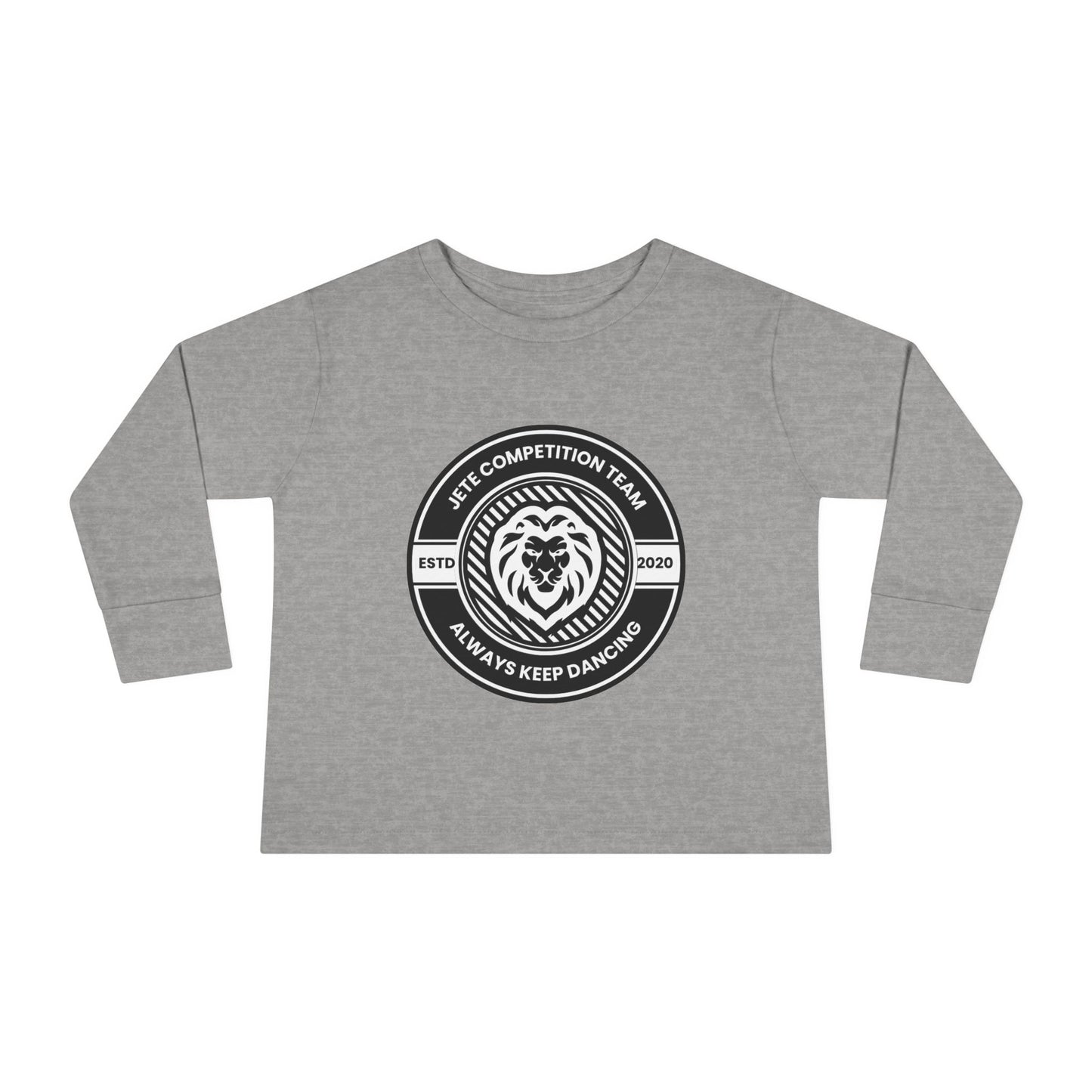 "Jeté Competition Team – Always Keep Dancing" Toddler Dance T-Shirt – Collegiate-Inspired Emblem Graphic Long Sleeve Tee for Kids